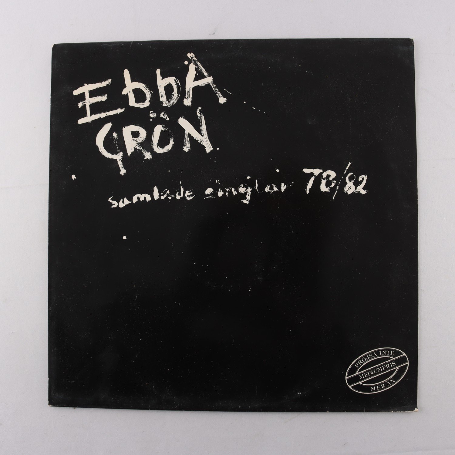 LP Ebba Grön, Samlade Singlar 78/82