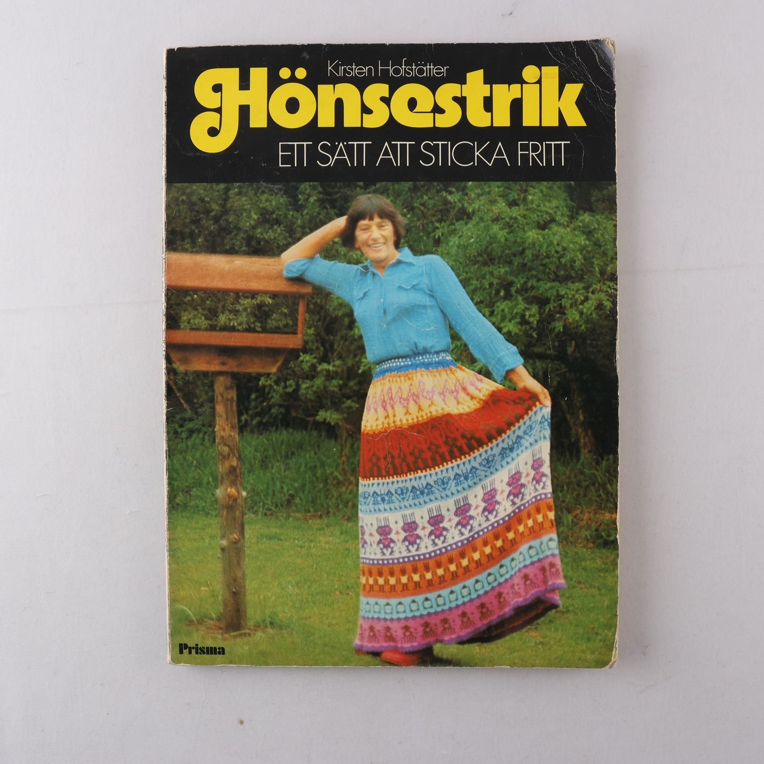 Hönsestrik – Ett sätt att sticka fritt, Kirsten Hofsäter