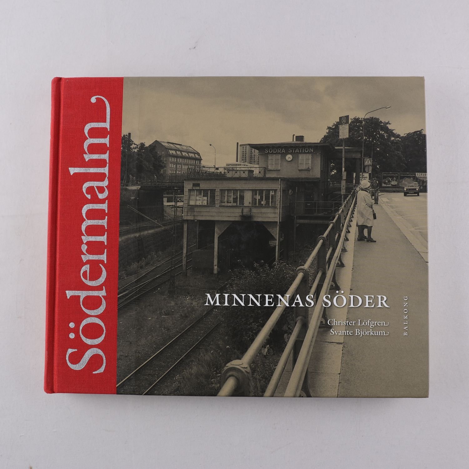 Christer Löfgren & Svante Björkum, Södermalm: Minnenas Söder