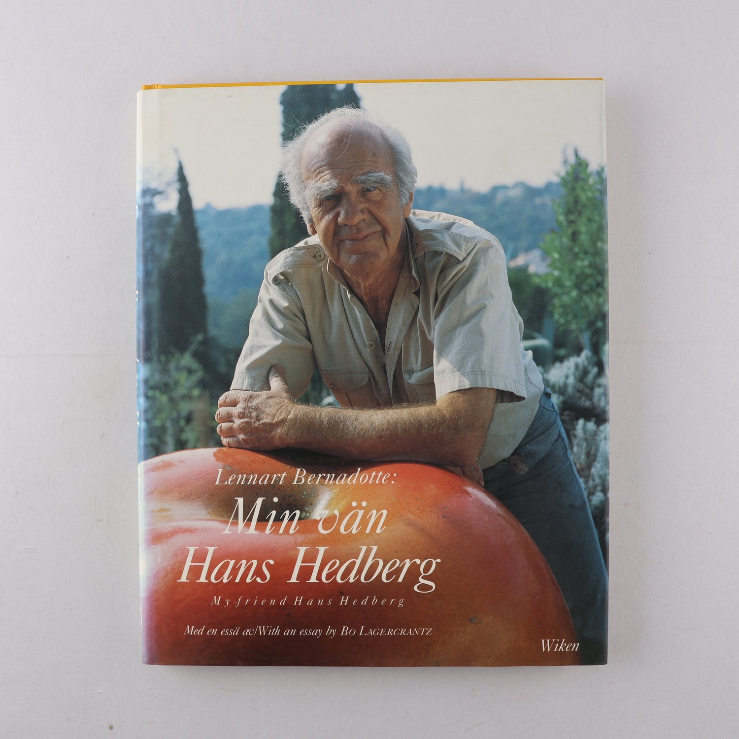 Lennart Bernadotte, Min vän Hans Hedberg