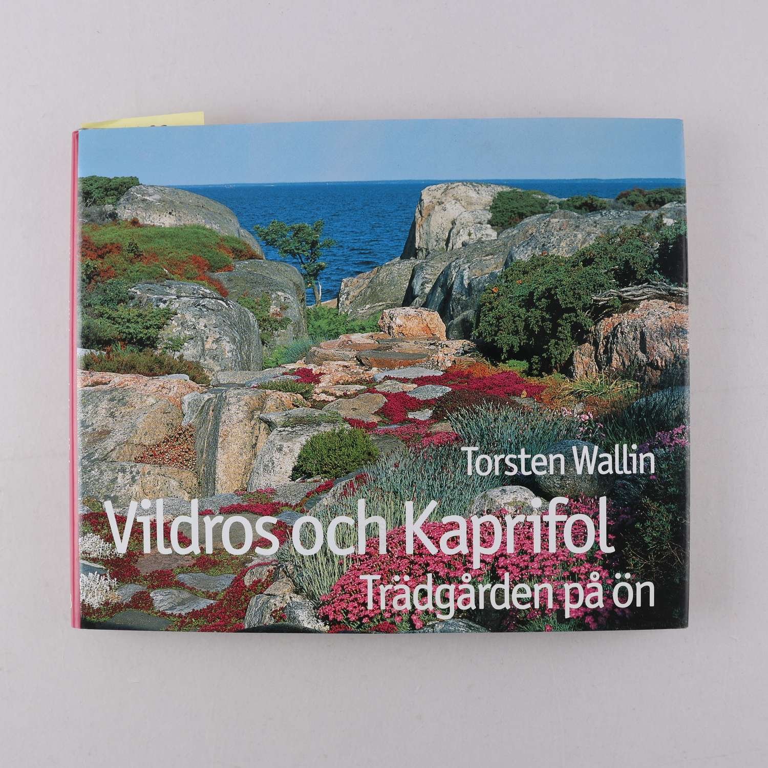 Torsten Wallin, Vildros och Kaprifol: Trädgården på ön