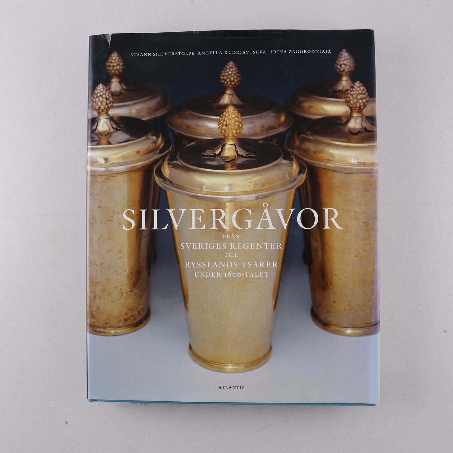 Silvergåvor från Sveriges regenter till Rysslands tsarer under 1600-talet