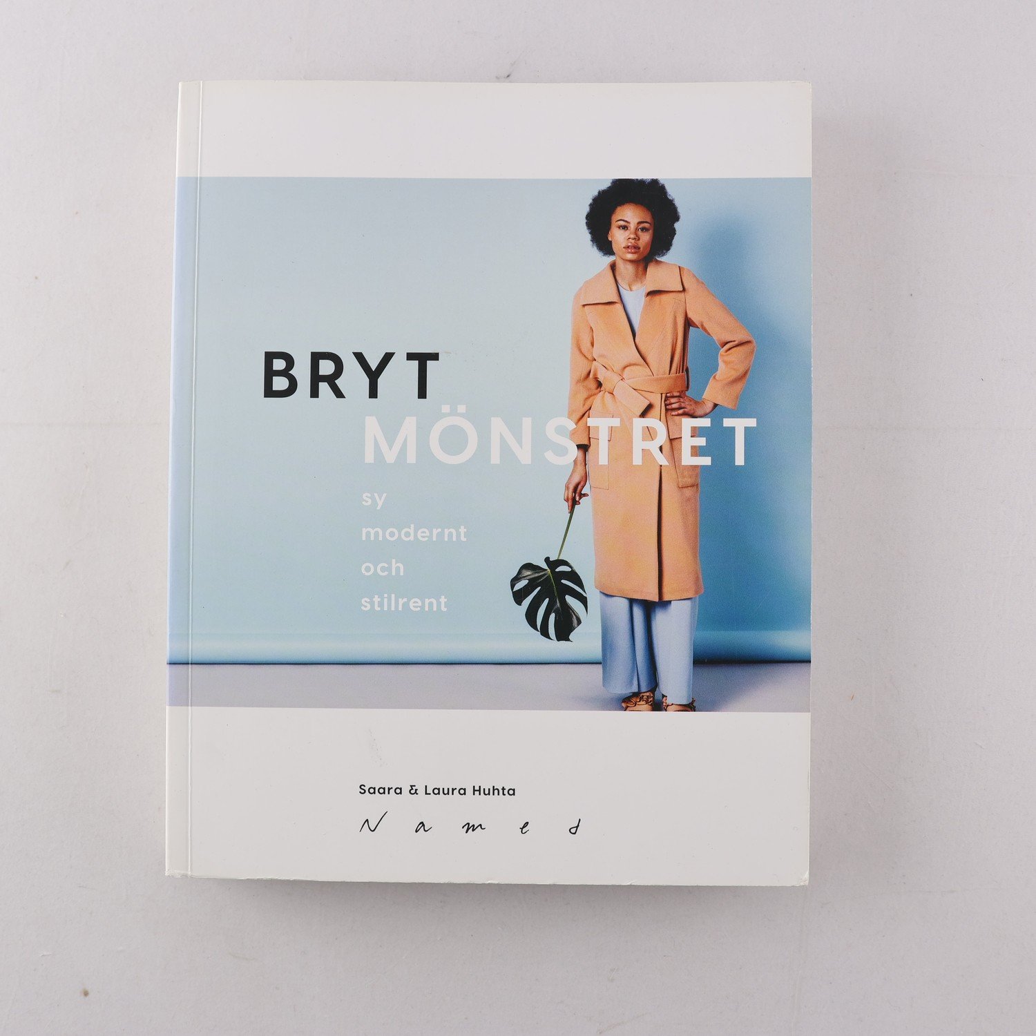 Saara & Laura Huhta, Bryt mönstret