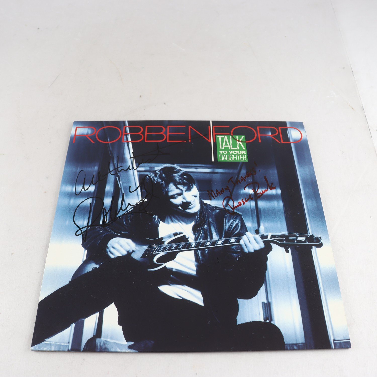 LP Signerad Robben Ford, Talk To Your Daughter