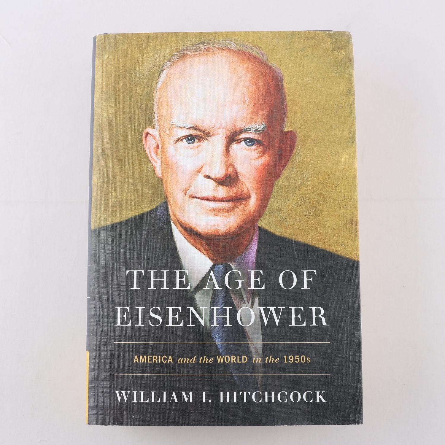 The Age of Eisenhower, America and the world in the 1950’s