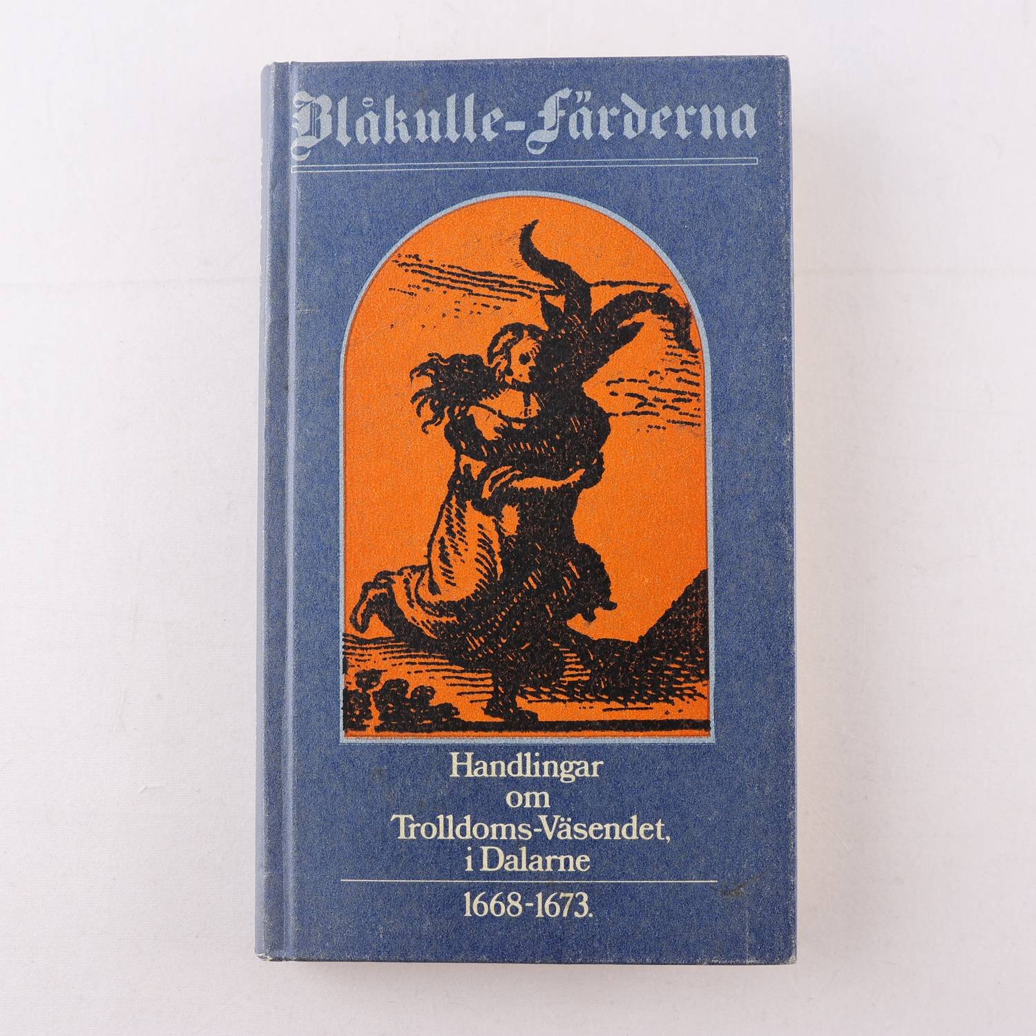 C.G. Kröningssvärd, Blåkulle-färderna (faksimilutgåva)