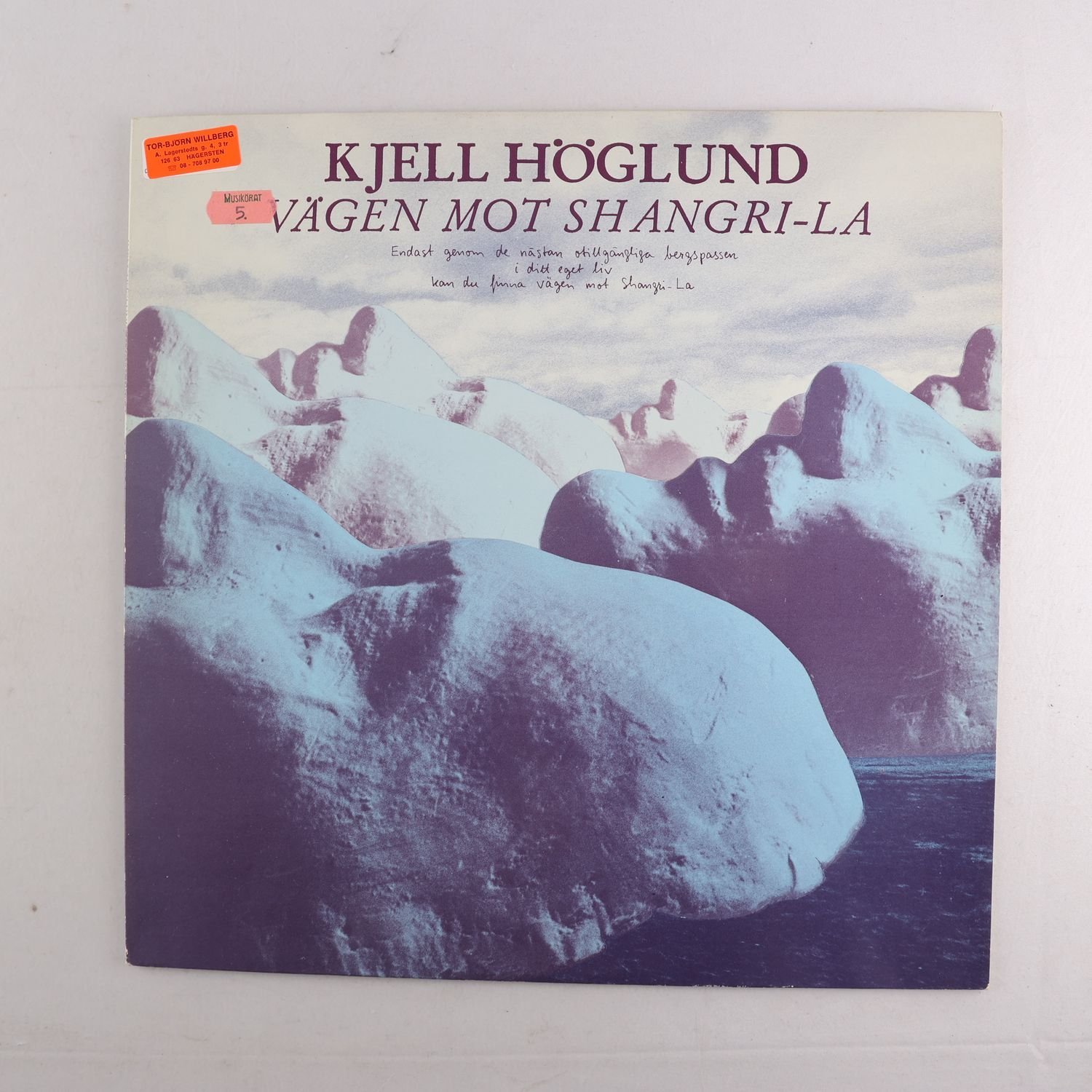 LP Kjell Höglund, Vägen Mot Shangri-La