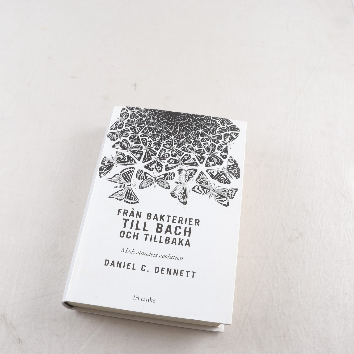 Från bakterier till Bach och tillbaka – Medvetandets Evolution