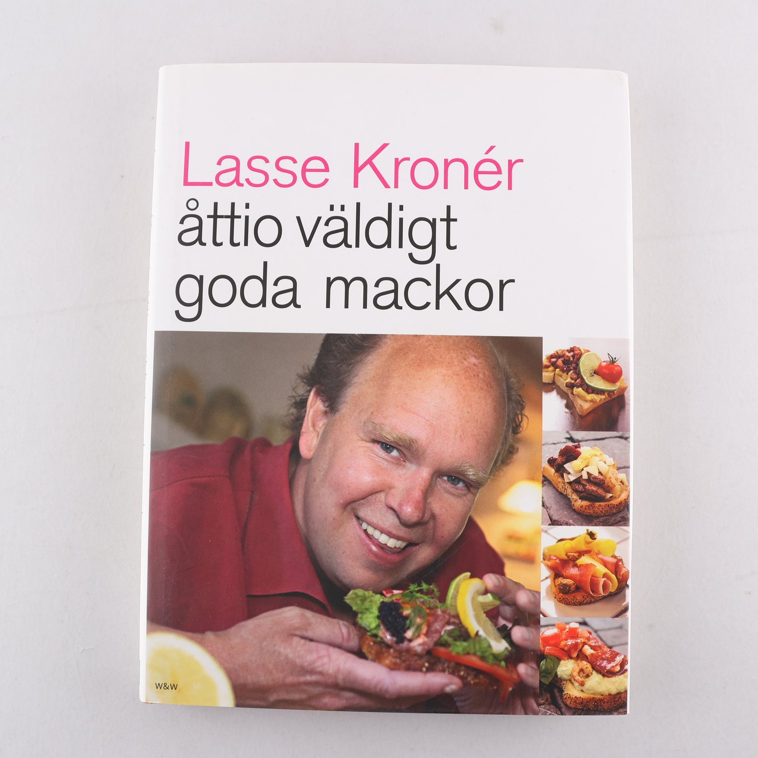 Lasse Kronér – 80 väldigt goda mackor.