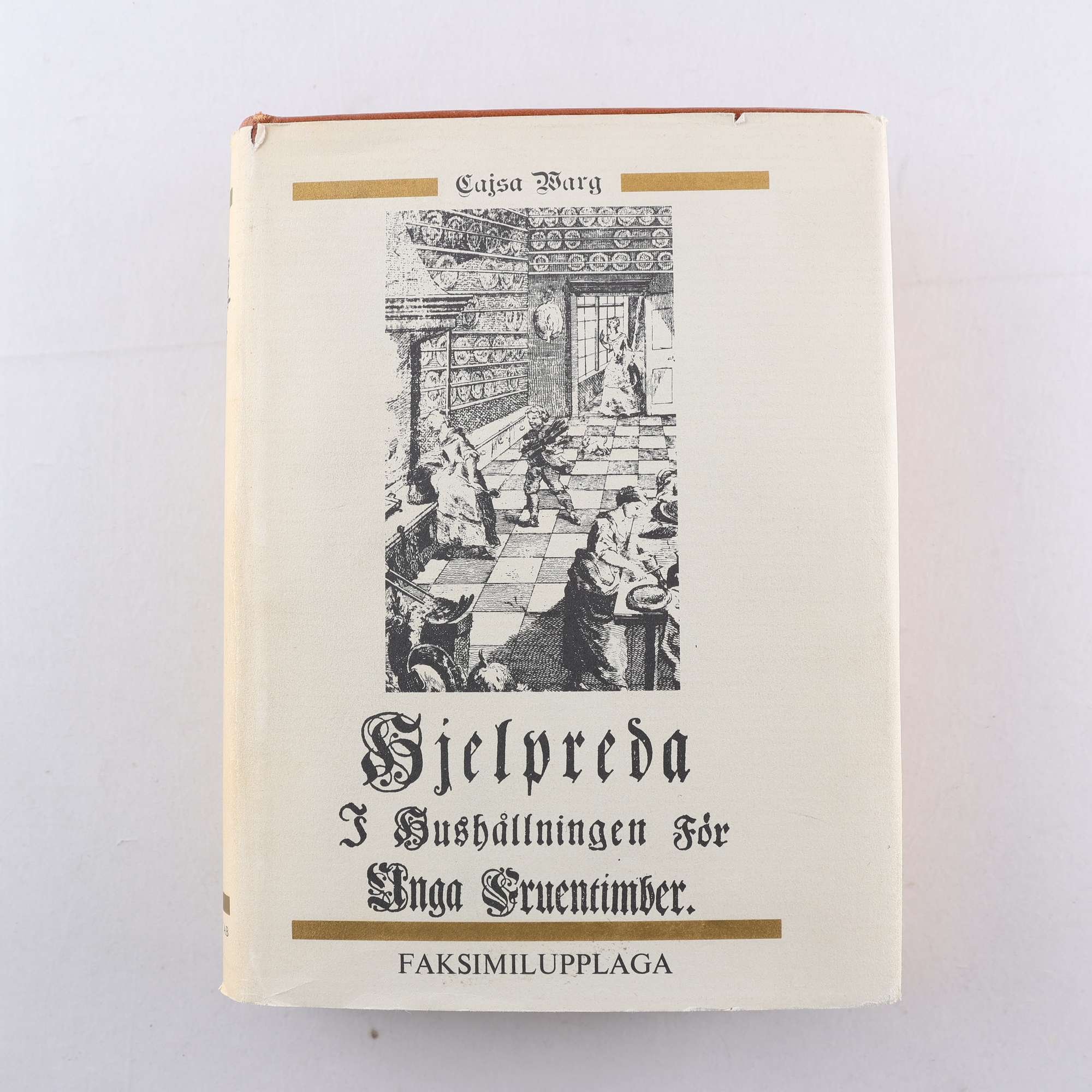Hjelpreda i hushållningen för unga fruentimber, Cajsa Warg