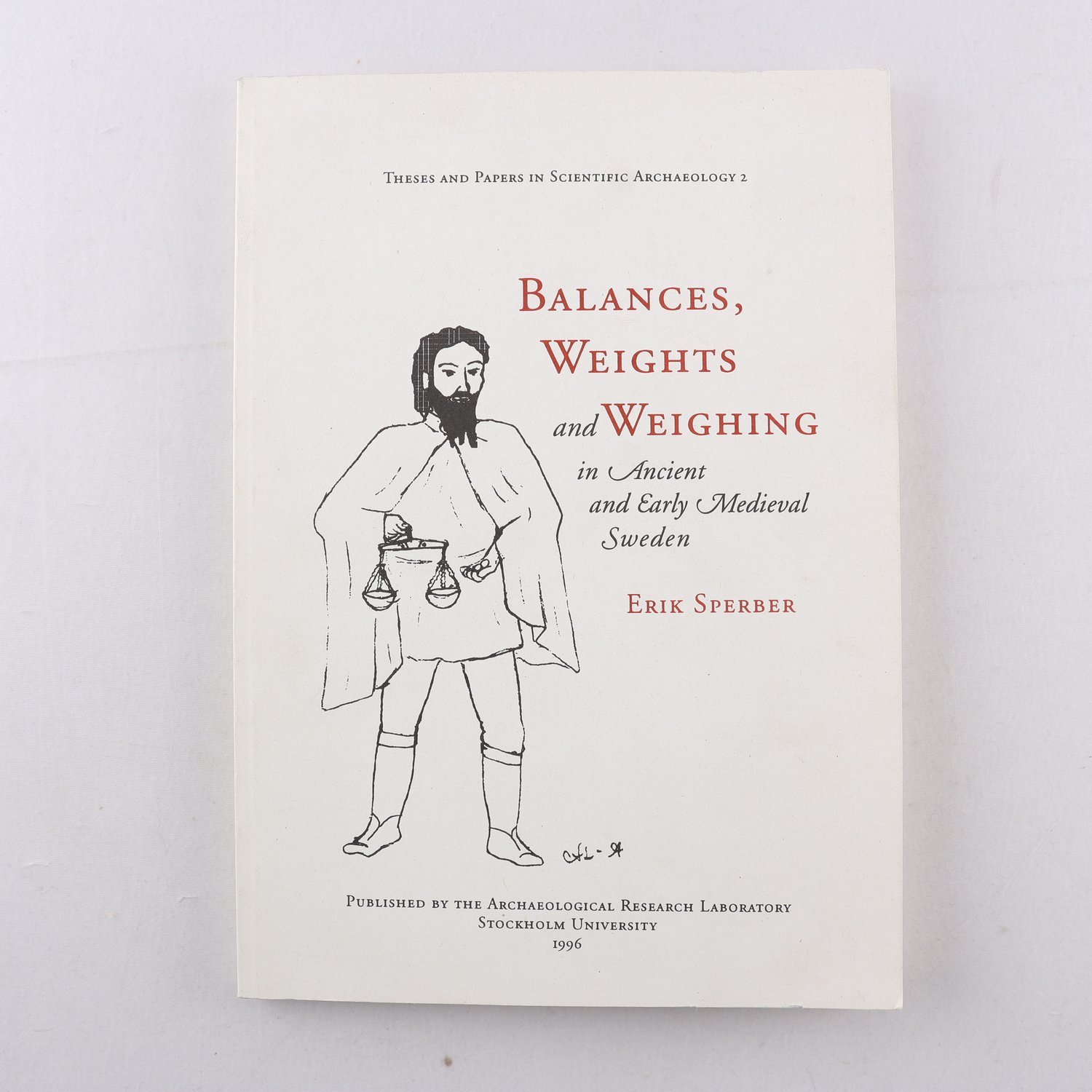 Balances, weights and weighing, Erik Sperber