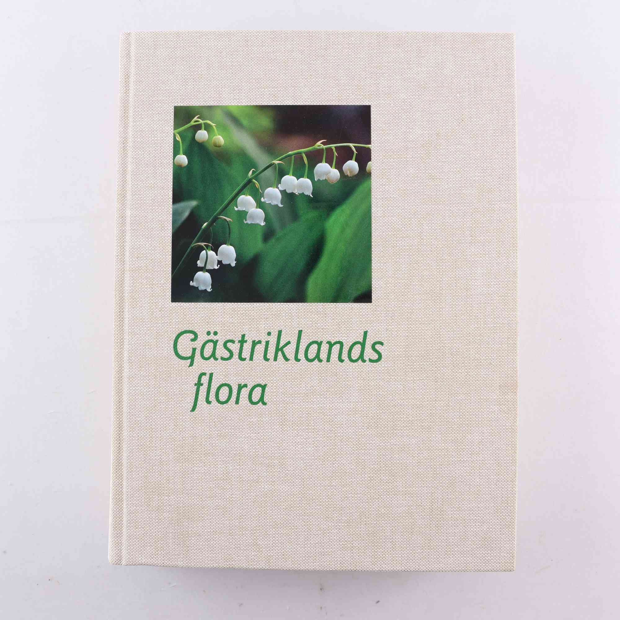 Gästriklands flora. Samfraktas ej.