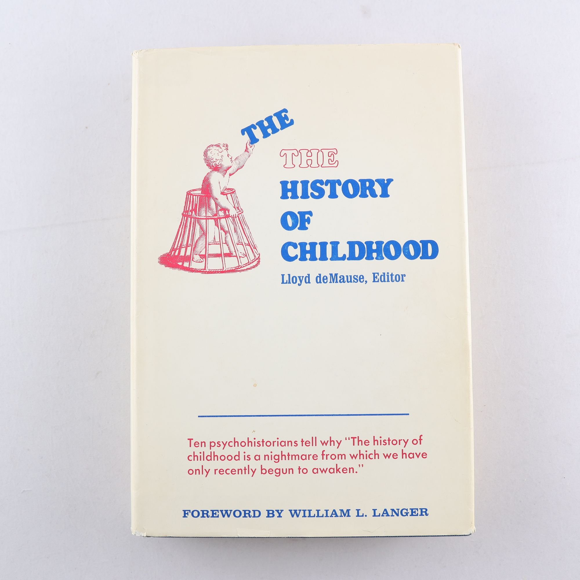 The History of Childhood, Lloyd deMause