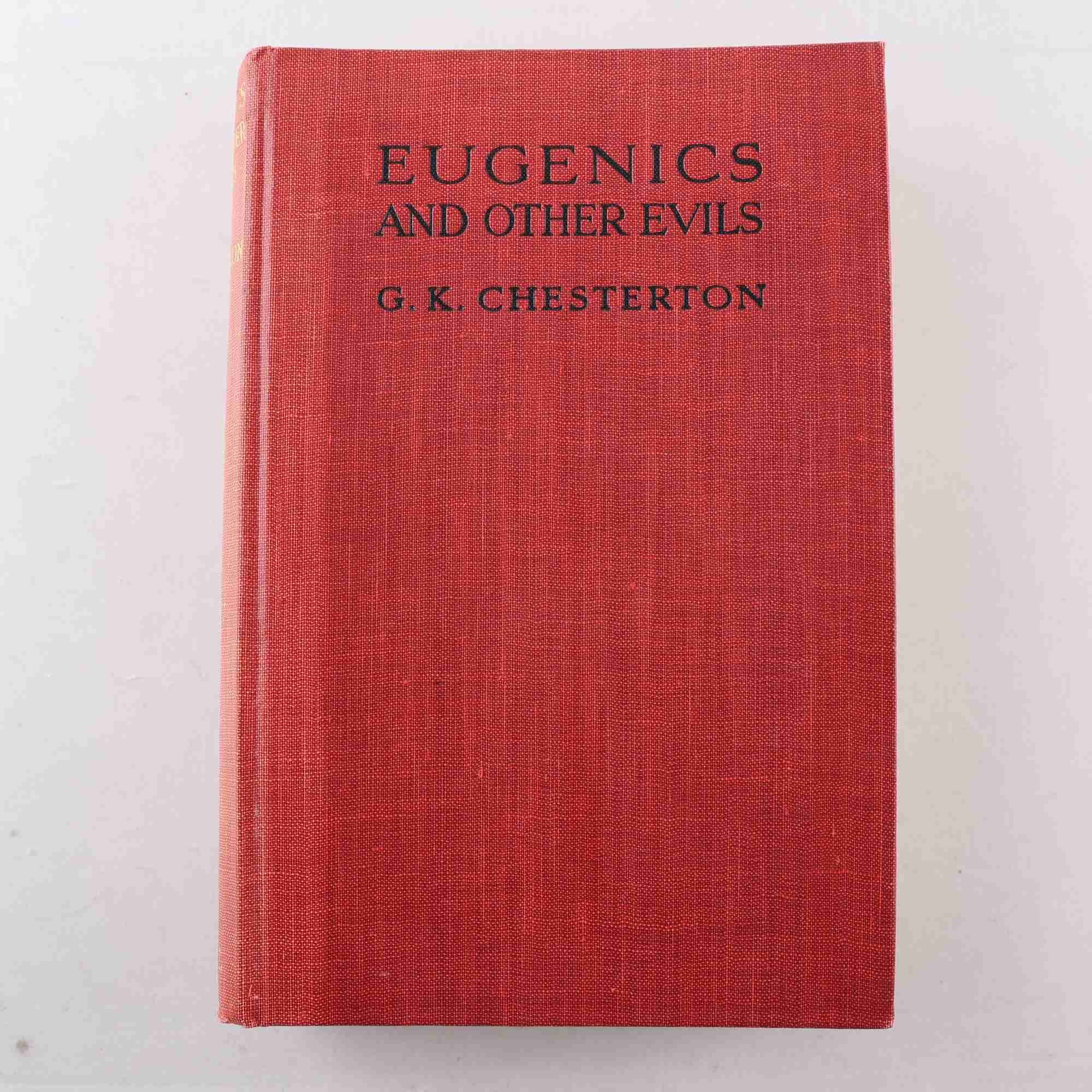 G. K. Chesterton, Eugenics and Other Evils (1922)
