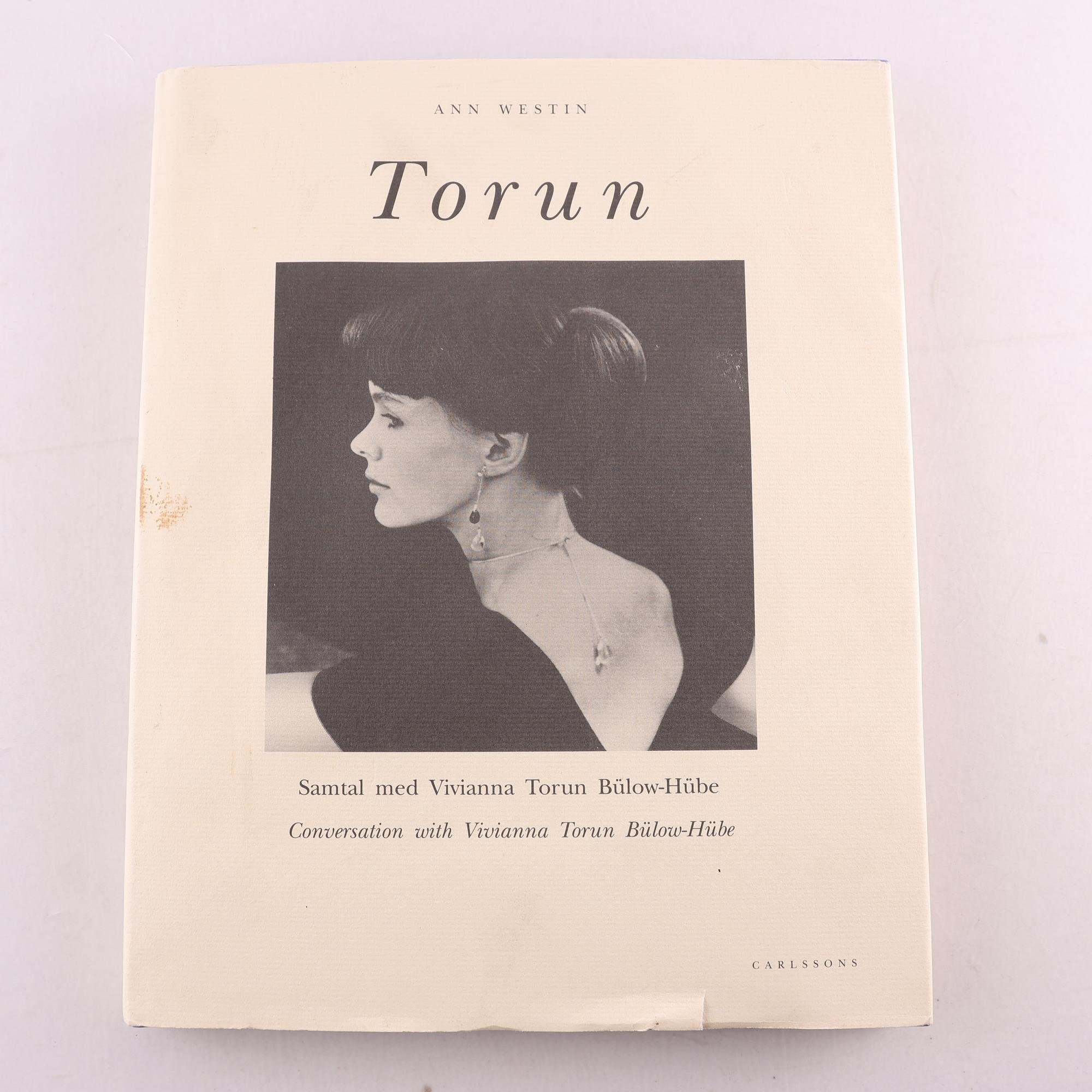 Torun – Samtal med Vivianna Torun Bülow-Hübe, Ann Westin