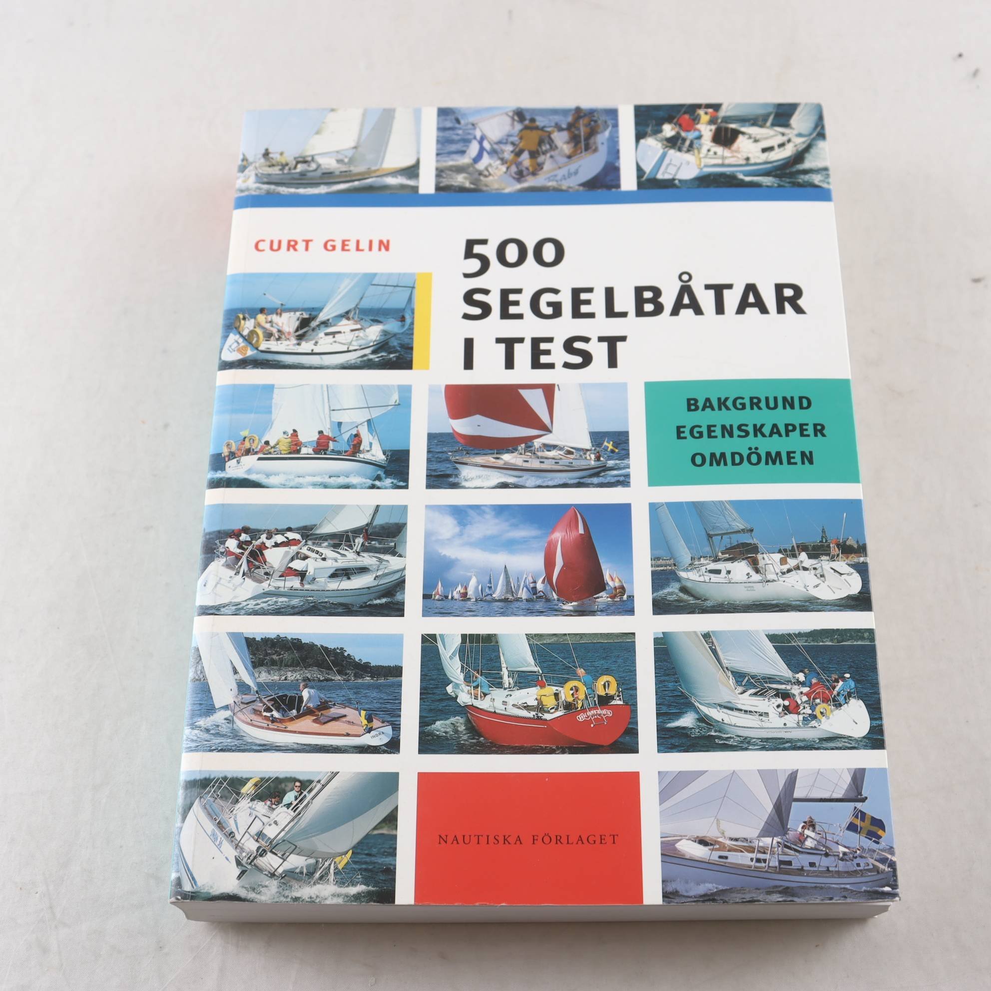 Curt Gelin, 500 segelbåtar i test