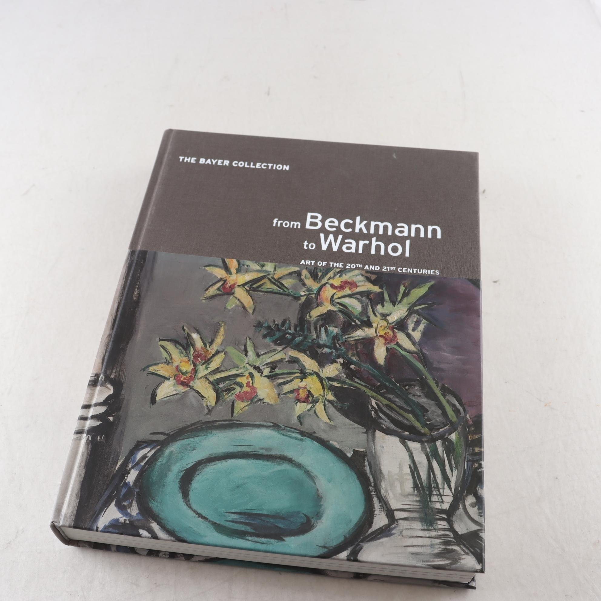 The Bayer Collection: From Beckmann to Warhol