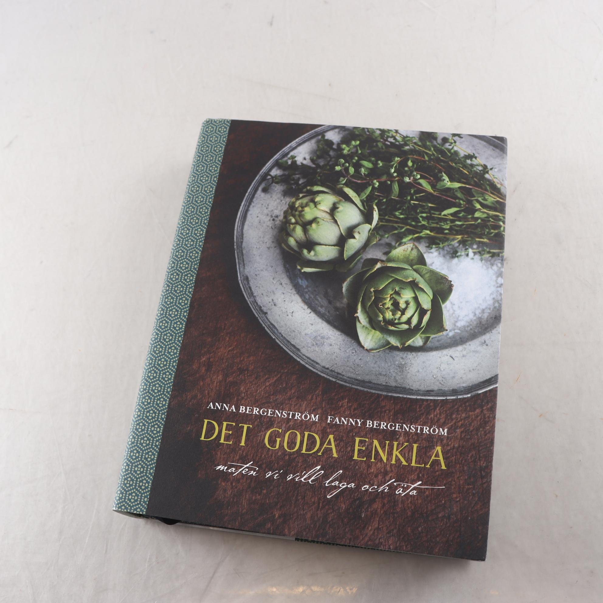 Anna Bergenström & Fanny Bergenström, Det goda enkla