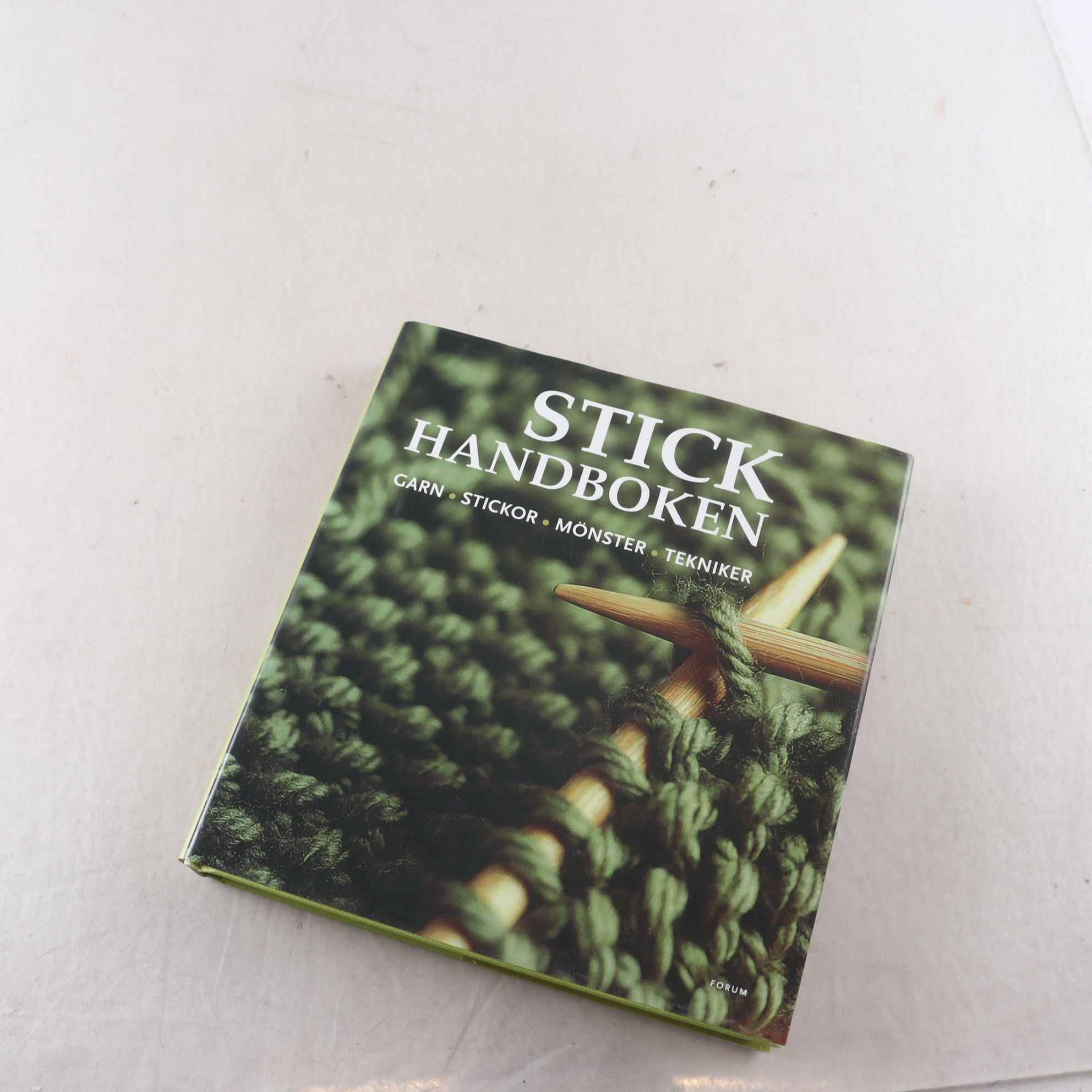 Stickhandboken: Garn Stickor Mönster Tekniker