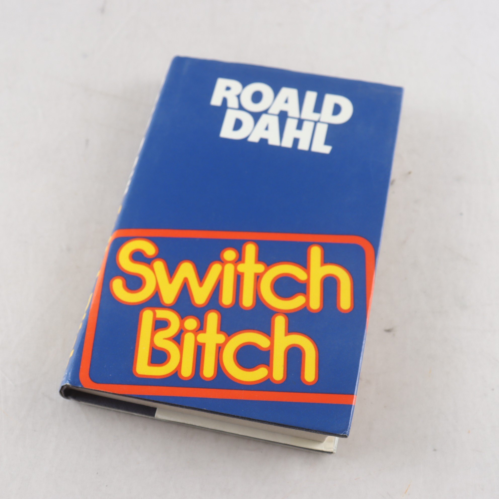 Roald Dahl, Switch Bitch (1st Edition, 1974)
