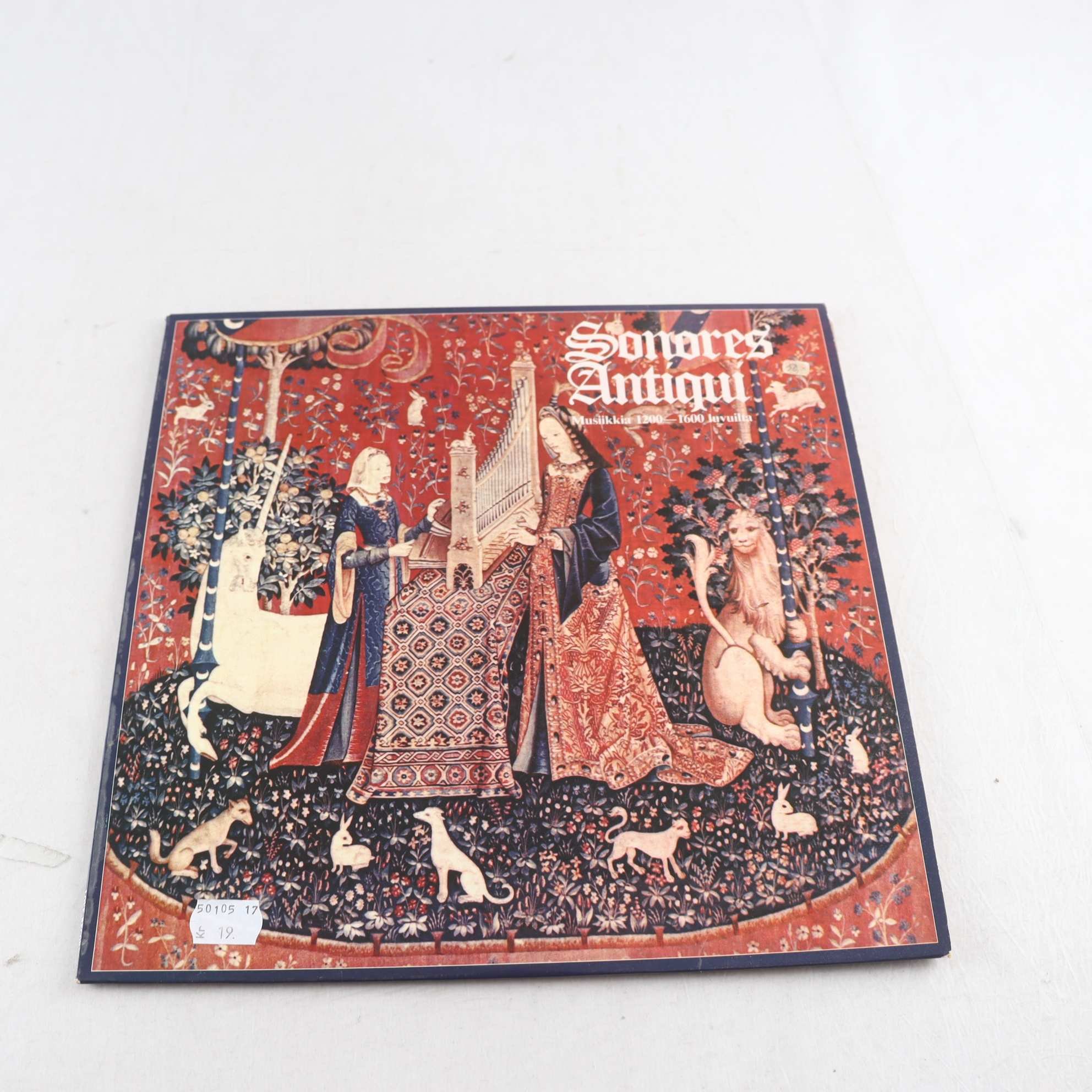 LP Sonores Antiqui, Sonores Antiqui – Musiikkia 1200-1600-luvuilta