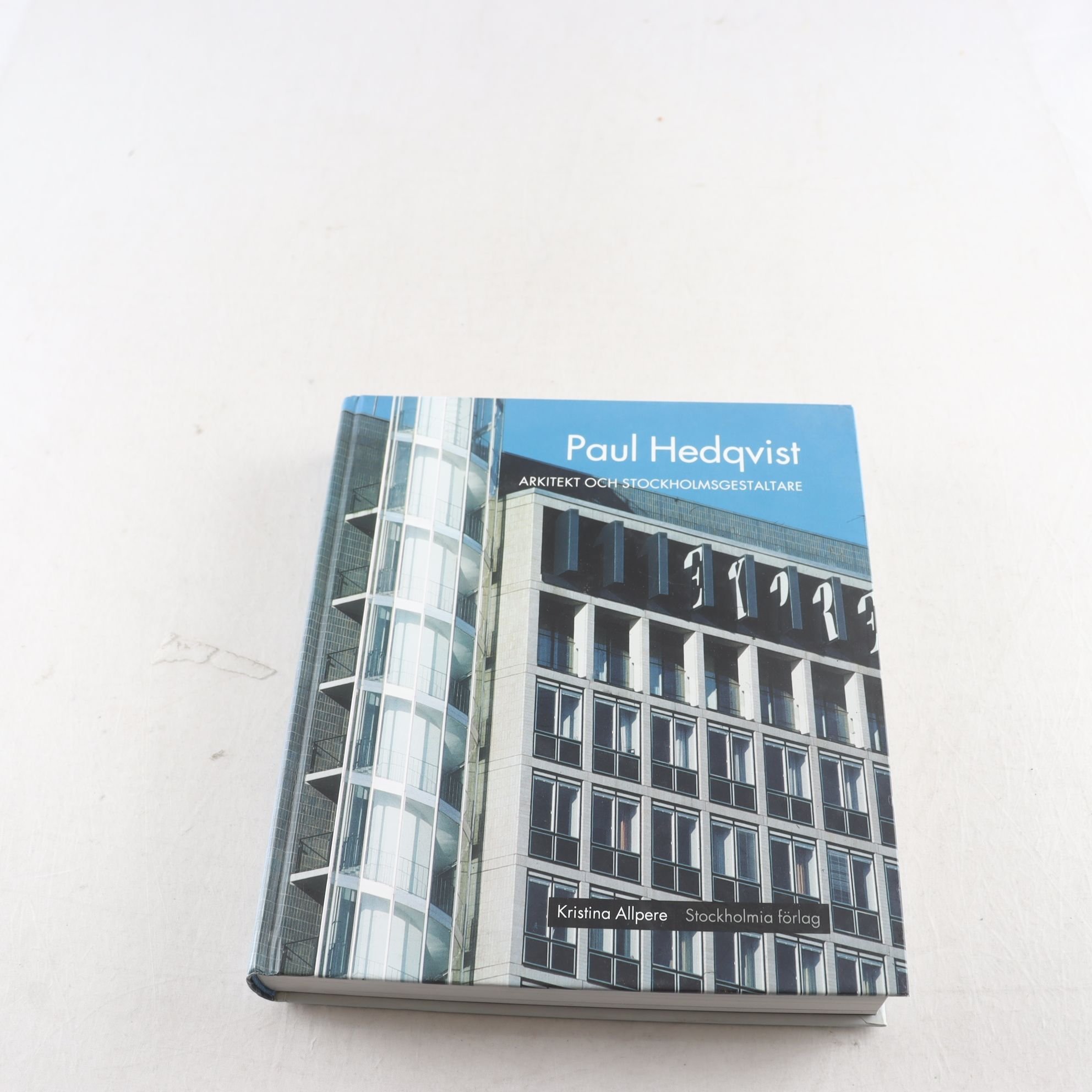 Paul Hedqvist: Arkitekt och stockholmsgestaltare