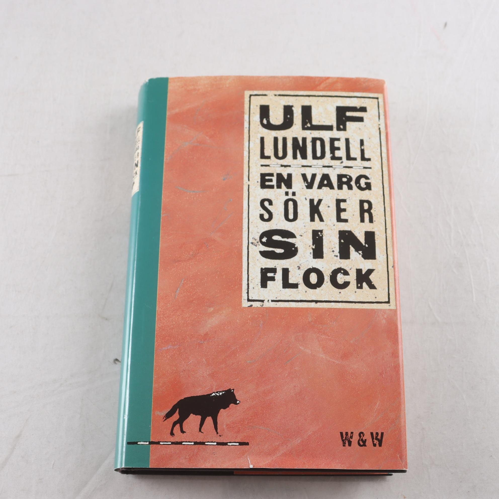 Ulf Lundell, En varg söker sin flock (signerad)