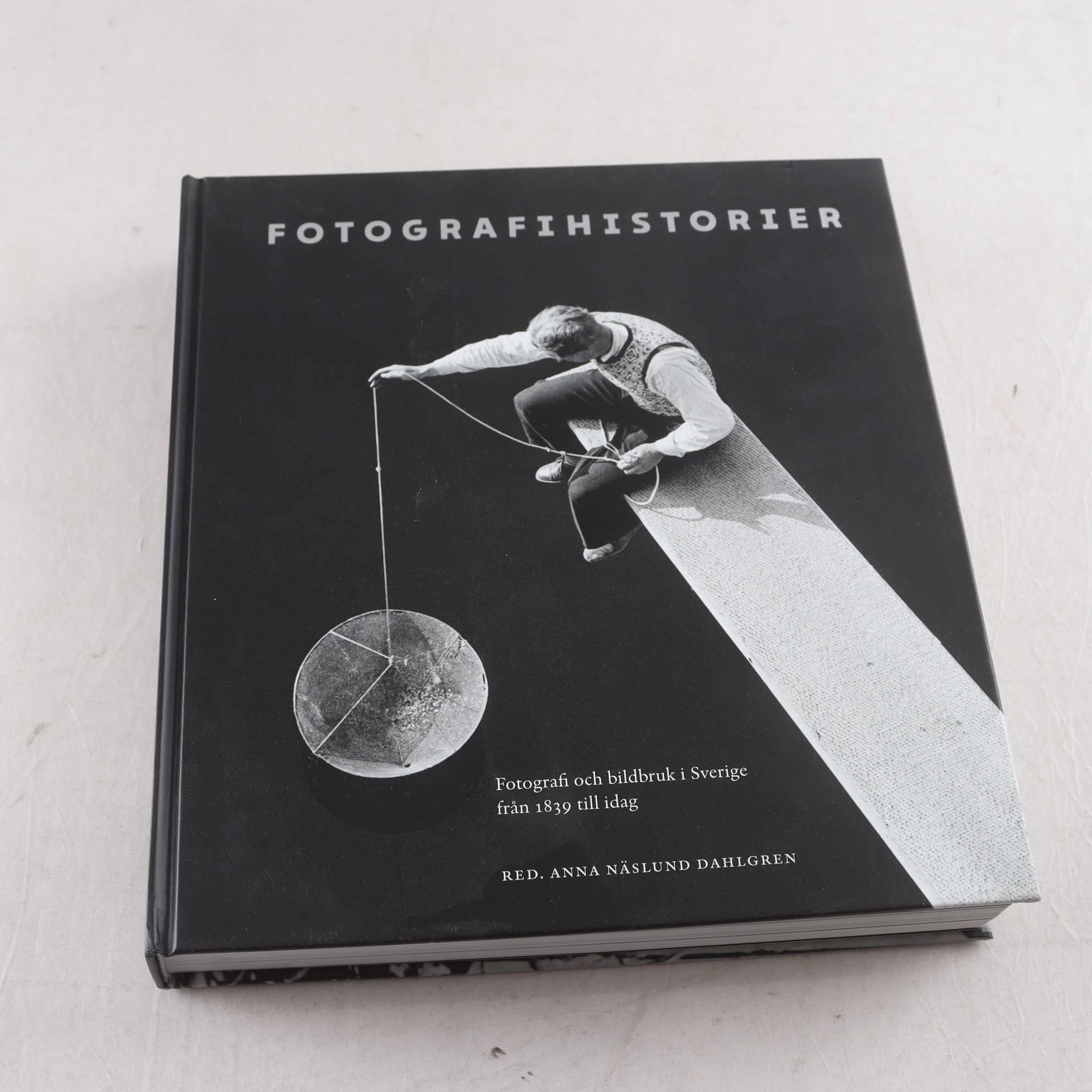 Fotografihistorier: Fotografi och bildbruk i Sverige…