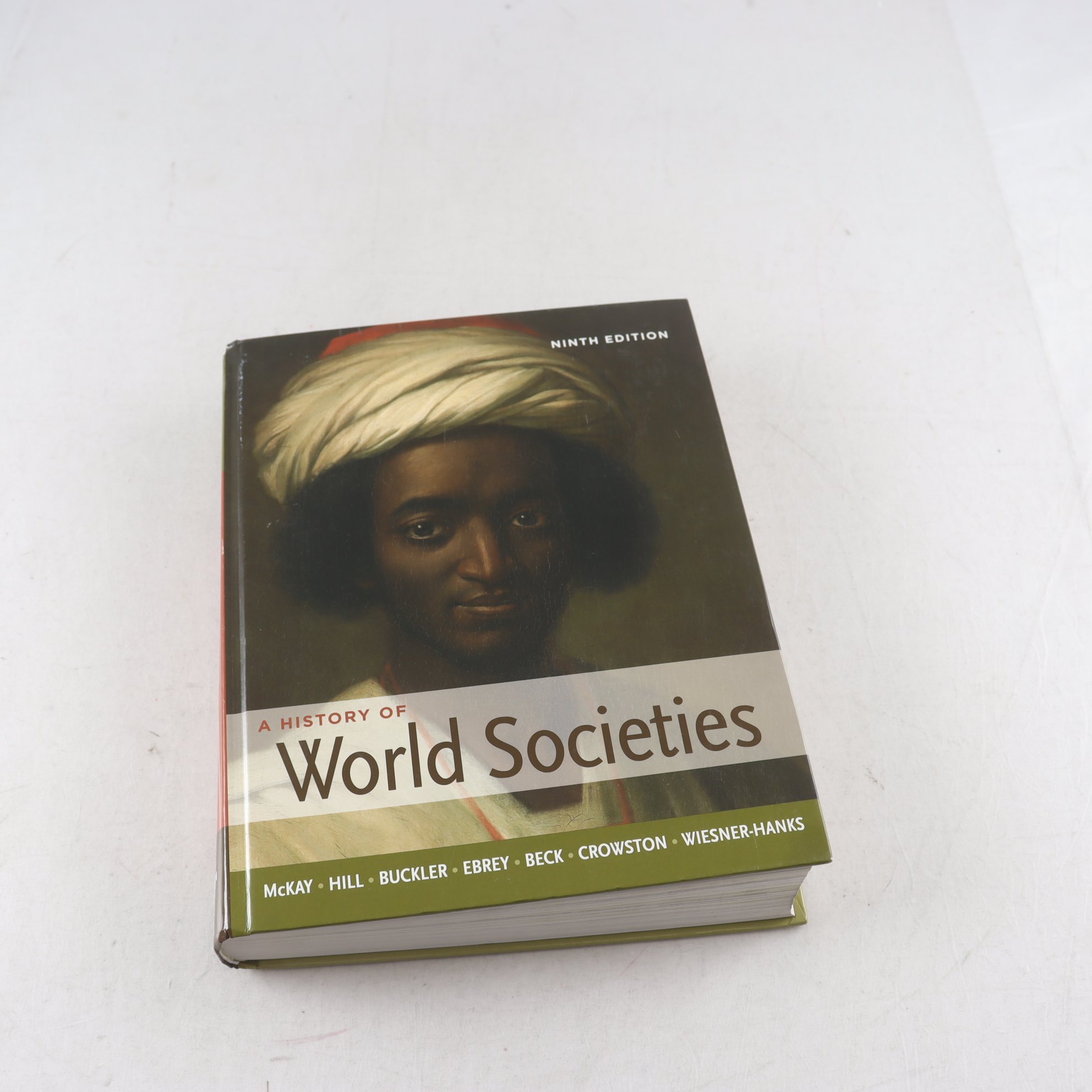 A History of World Societies, Ninth edition