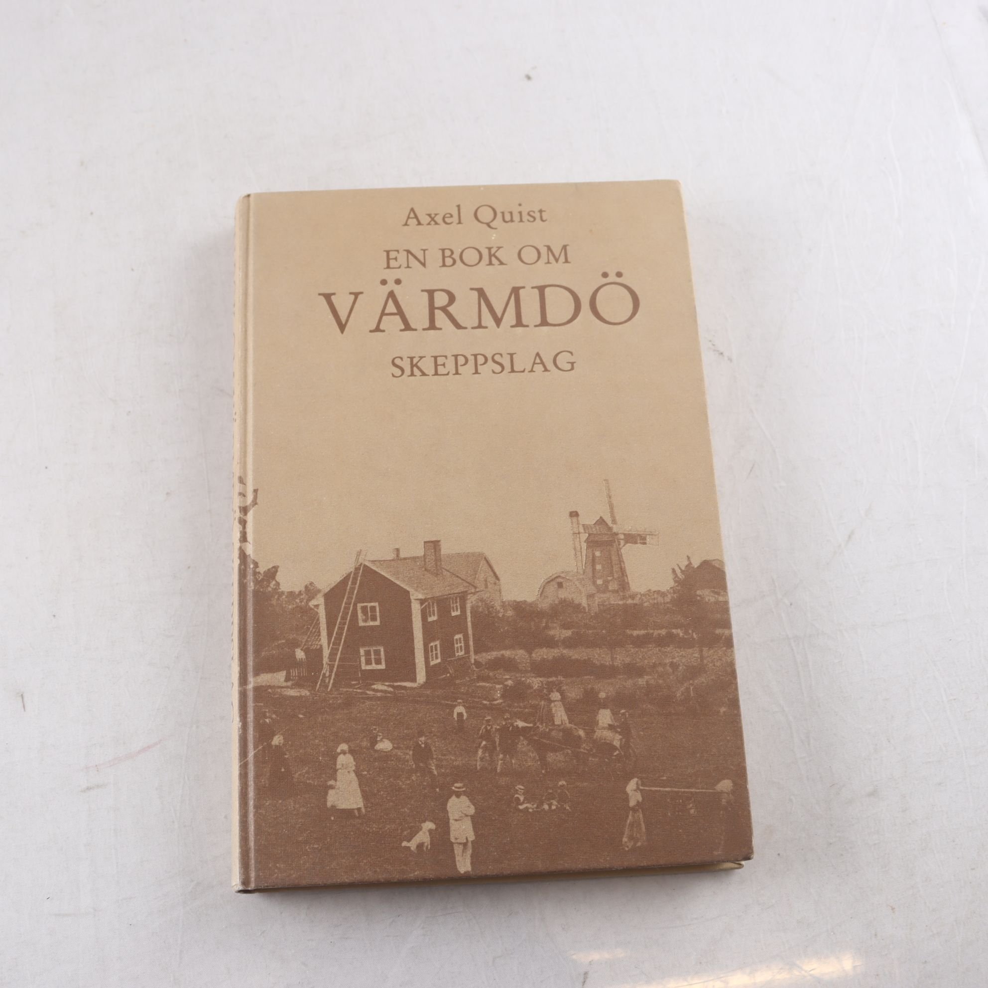 Axel Quist, En bok om Värmdö skeppslag (faksimilupplaga)