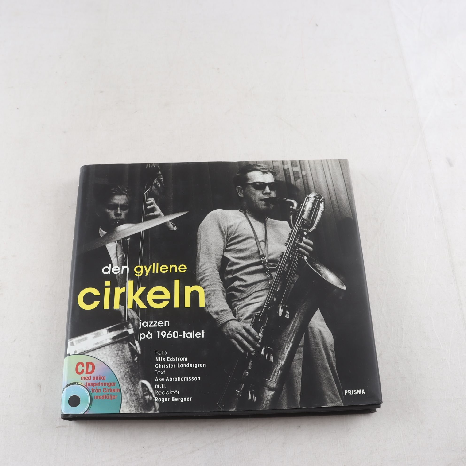 Den gyllene cirkeln: Jazzen på 1960-talet, red. Roger Bergner