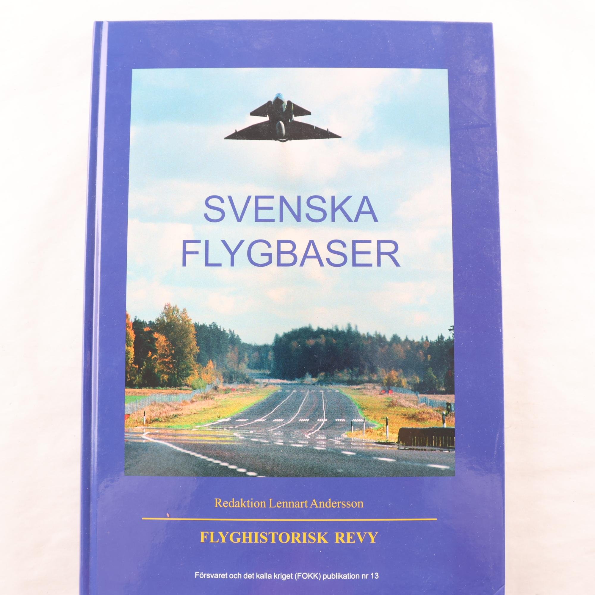 Svenska flygbaser, red. Lennart Andersson