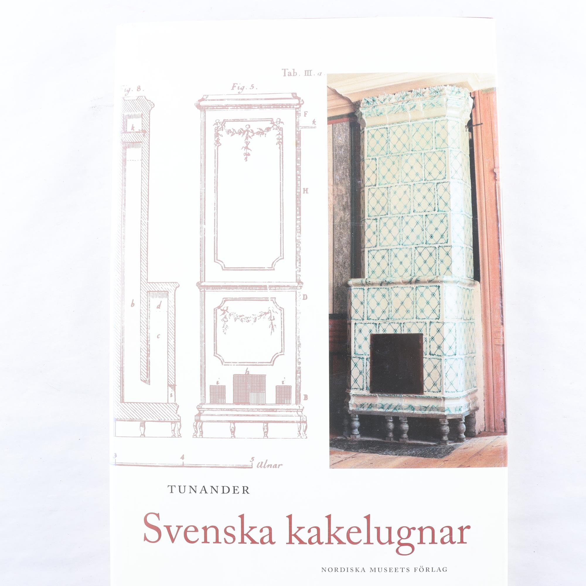 Tunander, Svenska kakelugnar