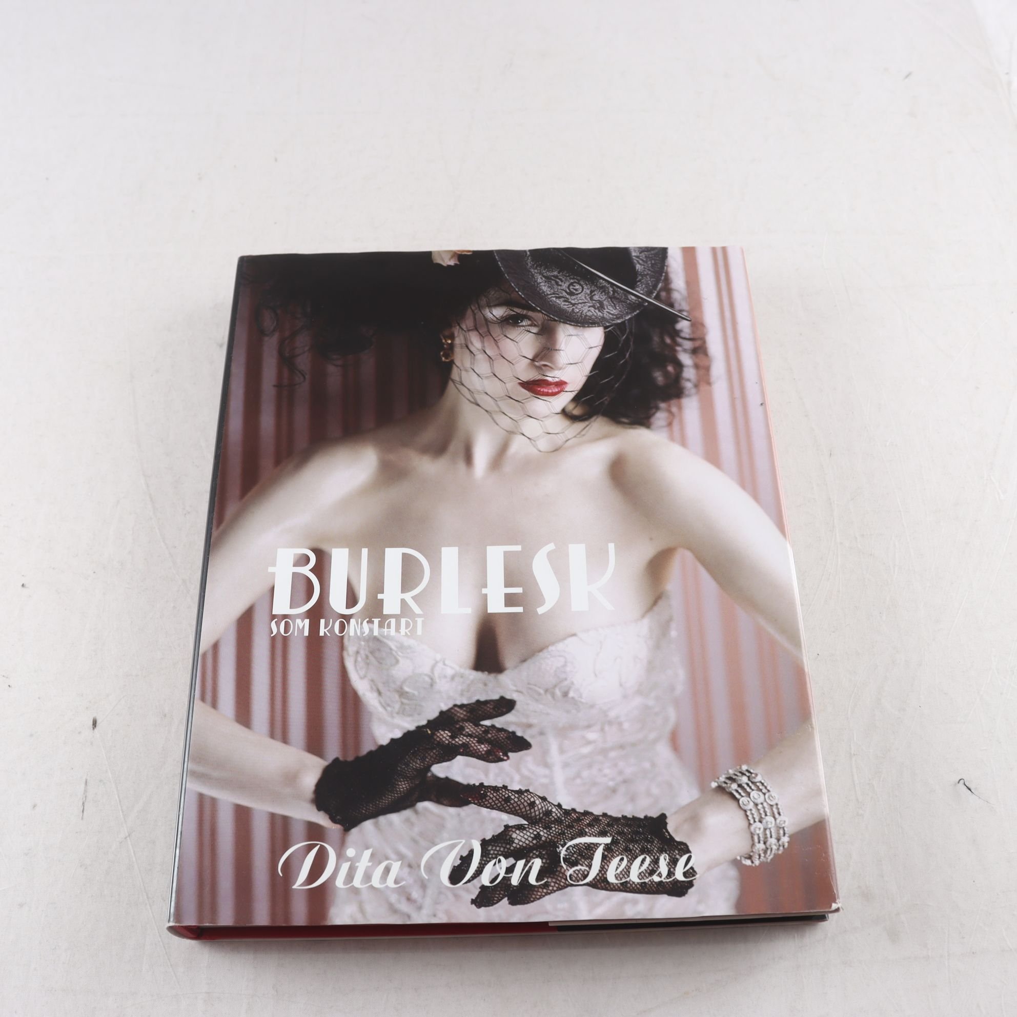 Burlesk som konstart/ fetisch som konstart- Dita Von Teese