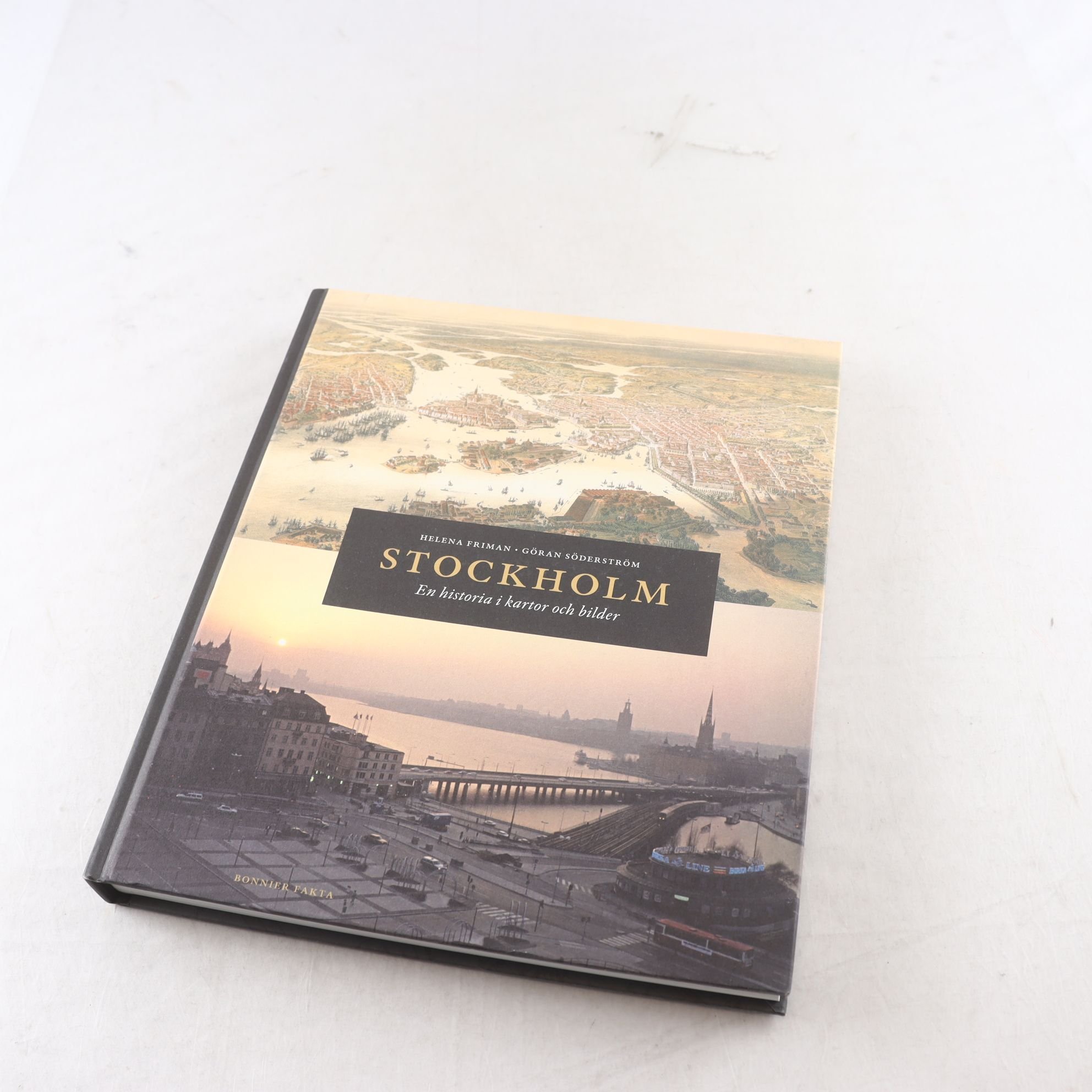 Stockholm – En historia i kartor och bilder