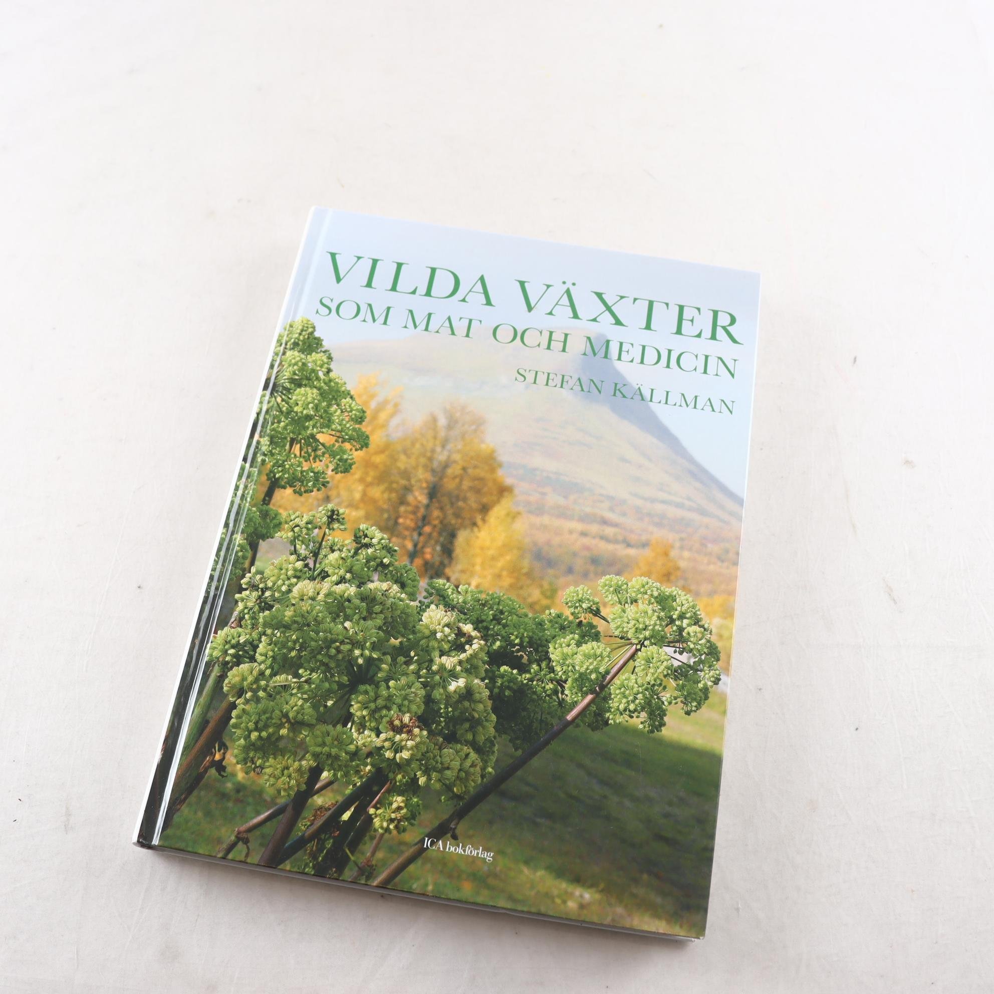 Stefan Källman, Vilda växter som mat och medicin