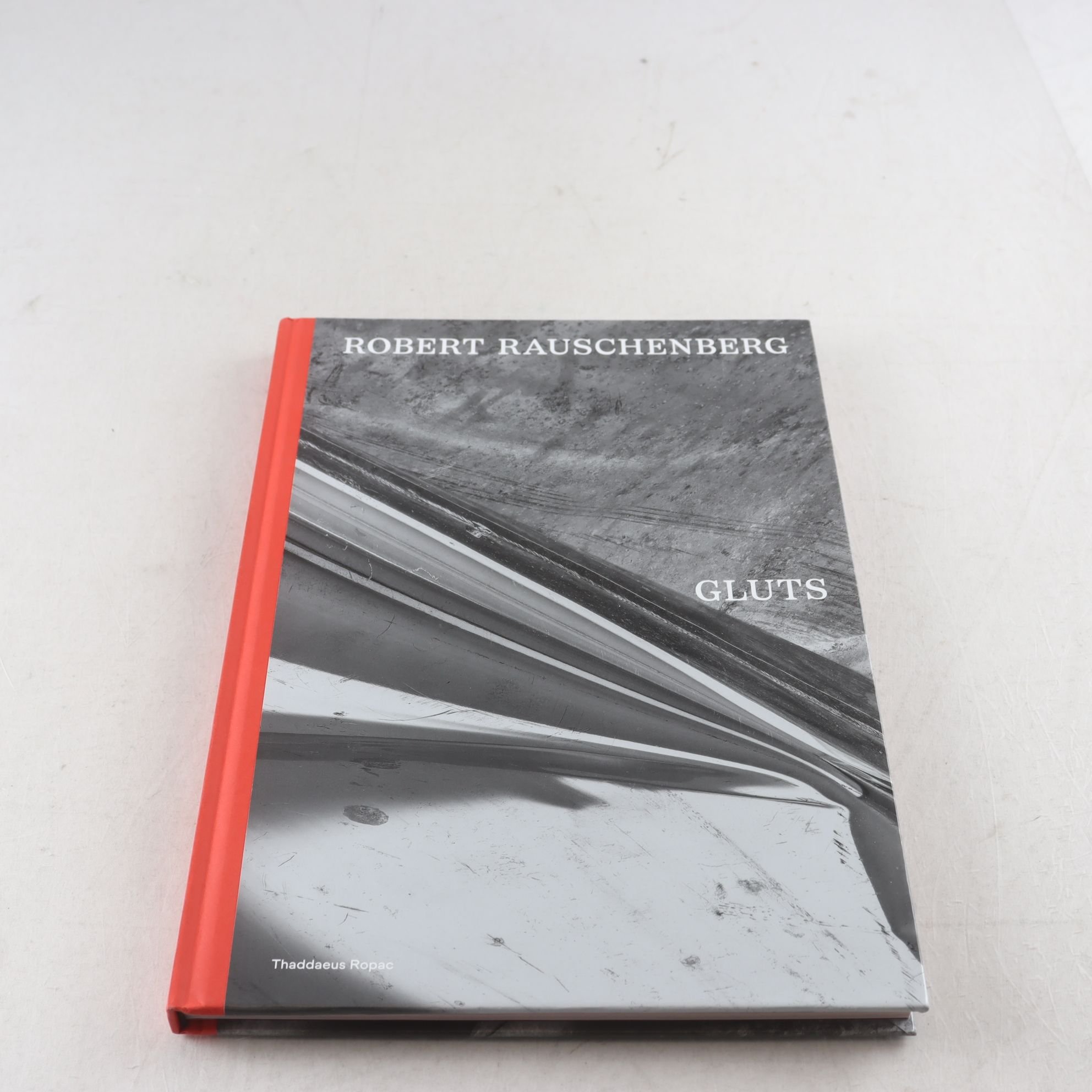 Robert Rauschenberg, Gluts