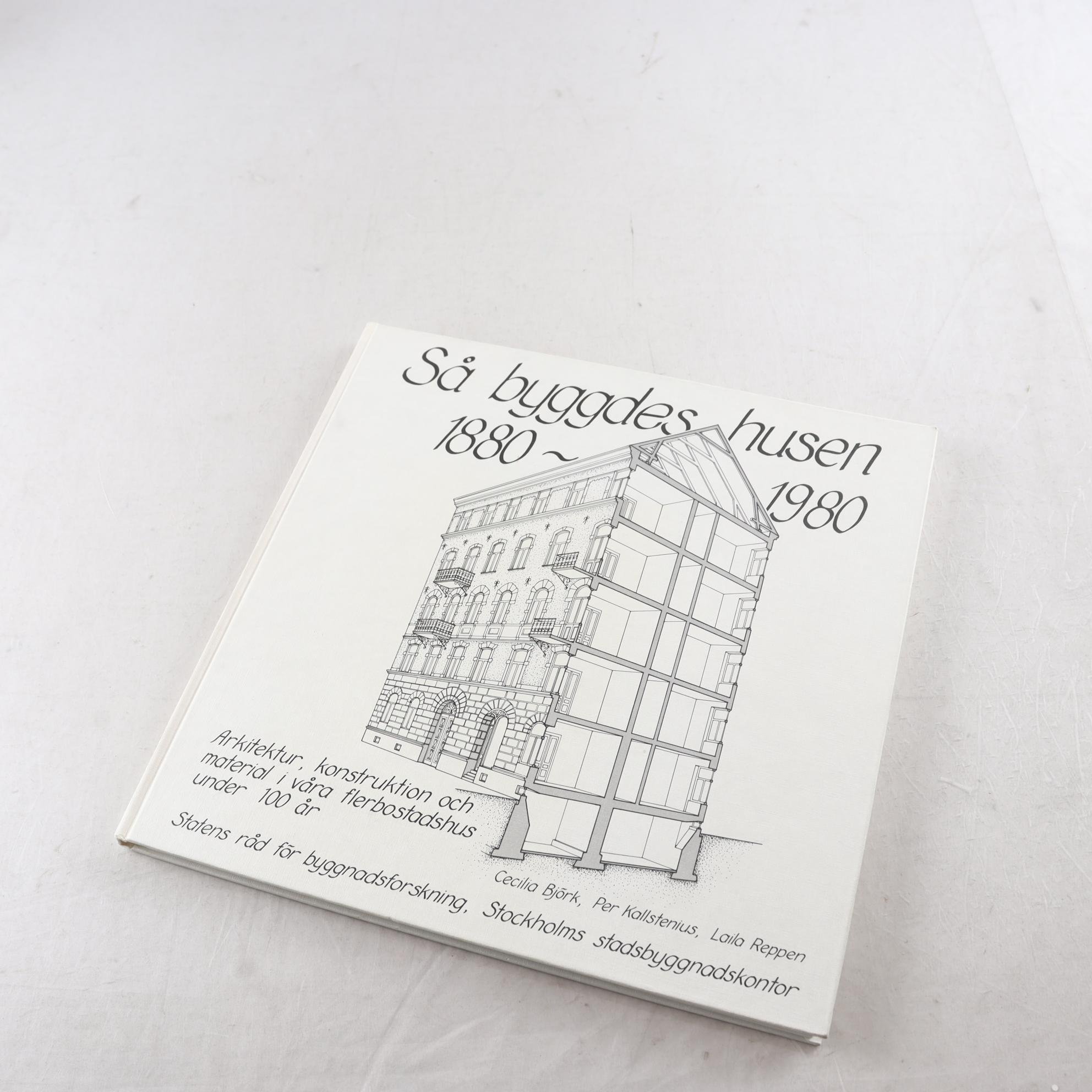 Så byggdes husen 1880-1980