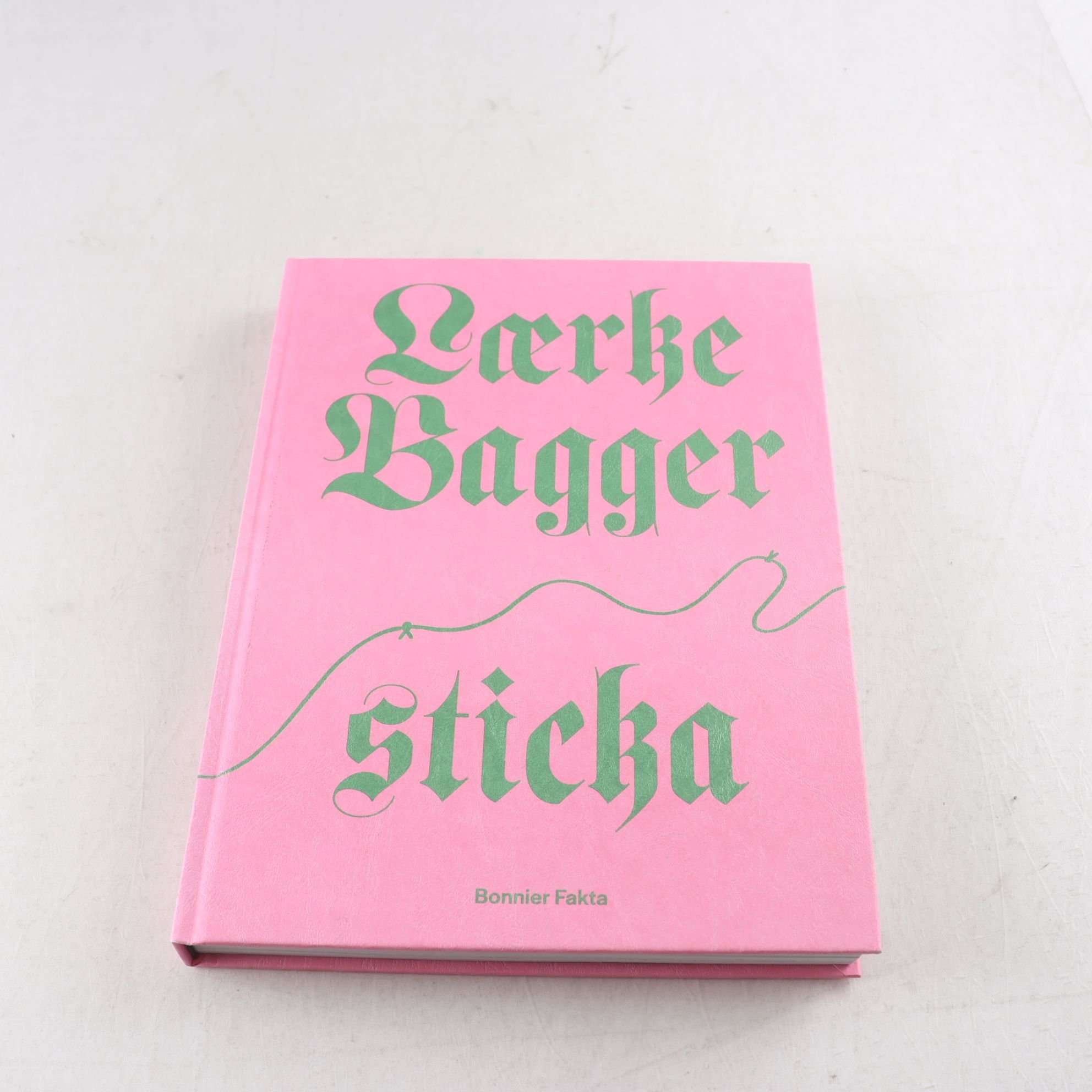 Lærke Bagger, Sticka