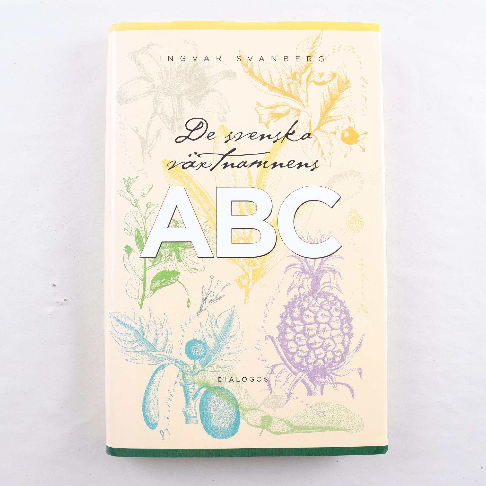 Bok, ”De svenska växtnamnens ABC”, Ingvar Svanberg.