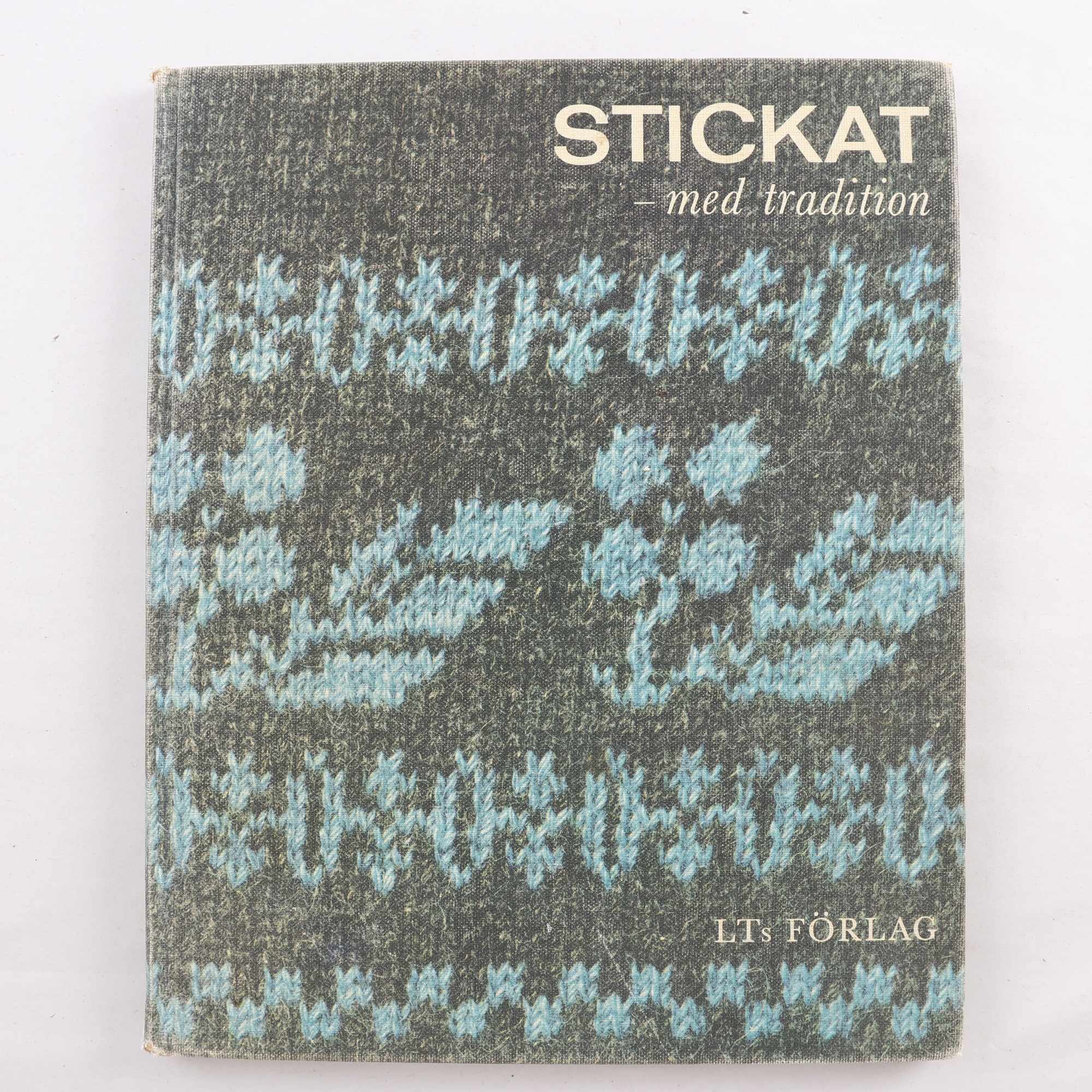 Stickat – med tradition, Föreningen för svensk hemslöjd, 1963