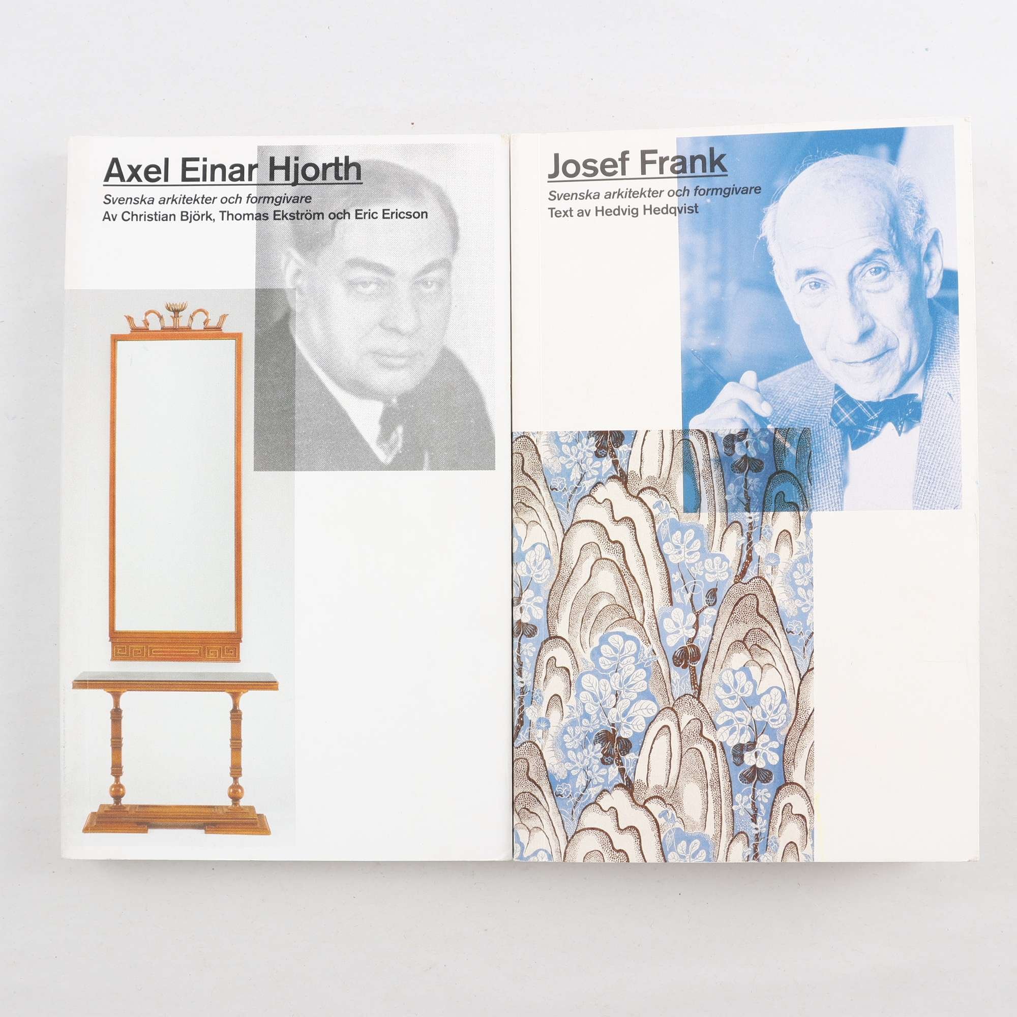 Svenska arkitekter och formgivare: Josef Frank & Axel Einar Hjorth