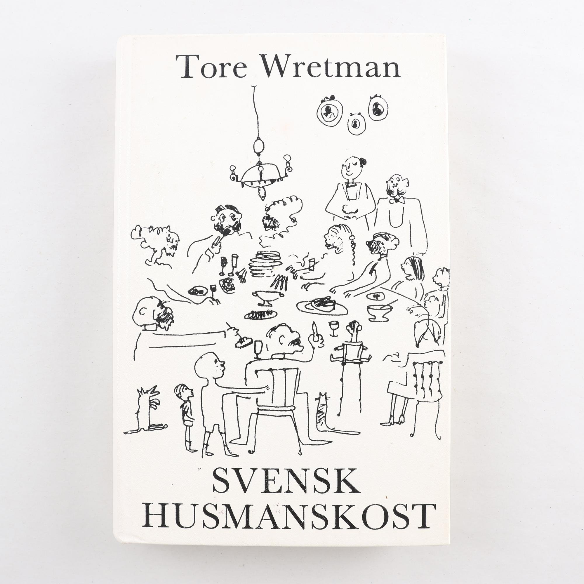 Tore Wretman, Svensk husmanskost