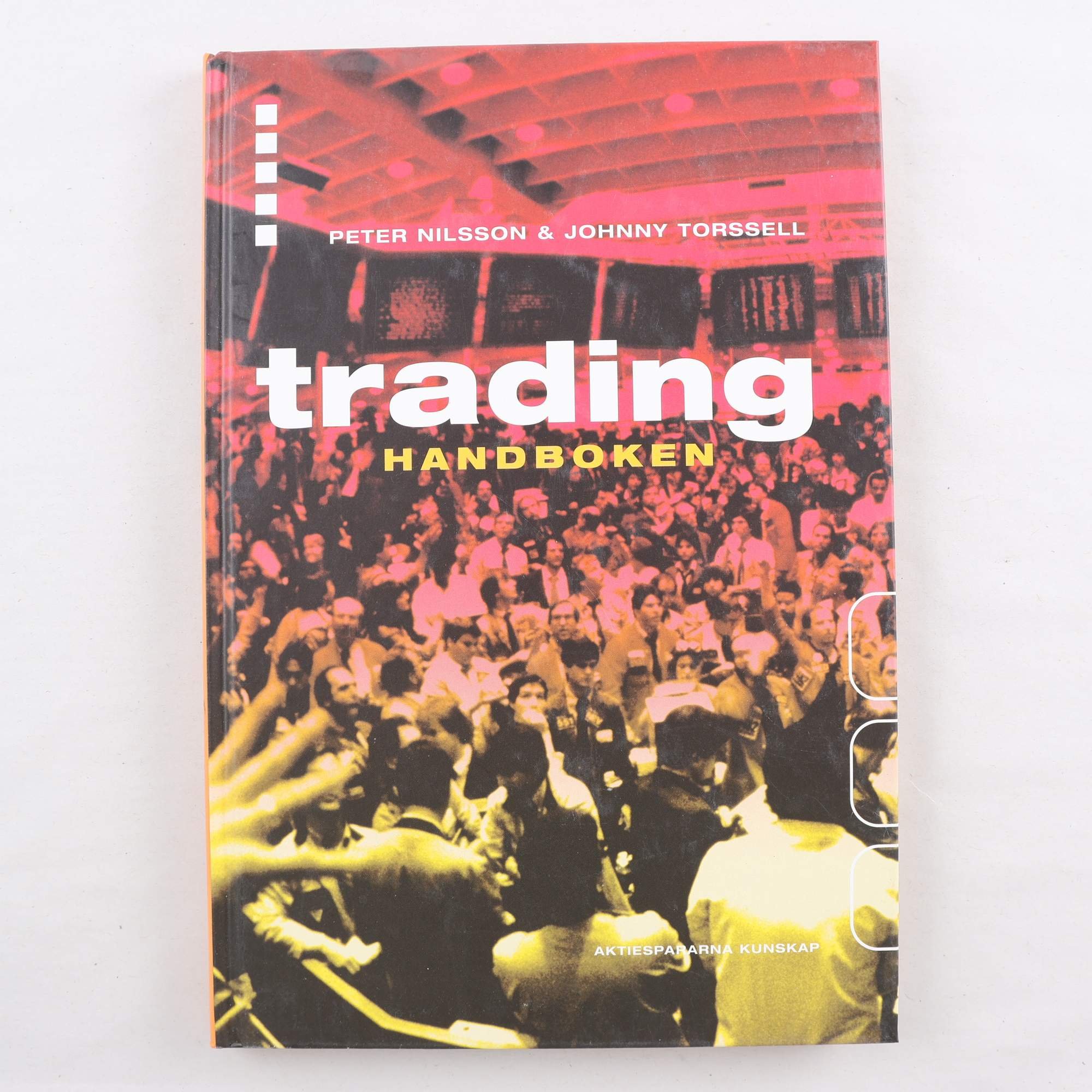Peter Nilsson & Johnny Torssell, Tradinghandboken