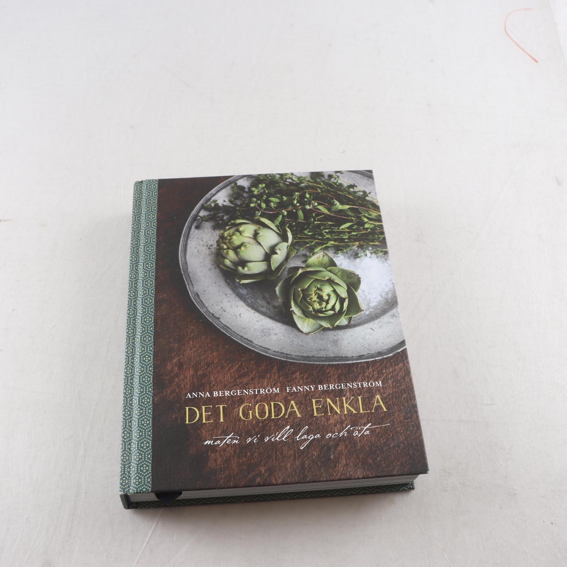 Anna & Fanny Bergenström, Det goda enkla
