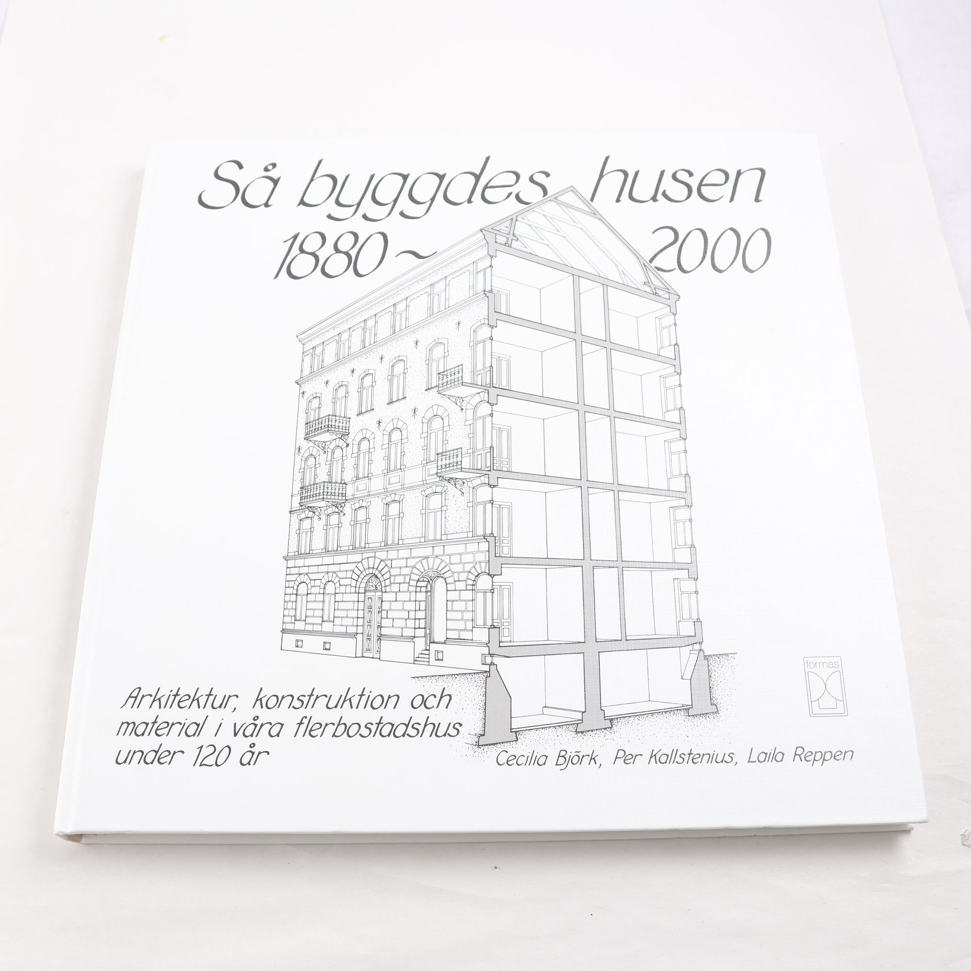 Så byggdes husen 1880-2000