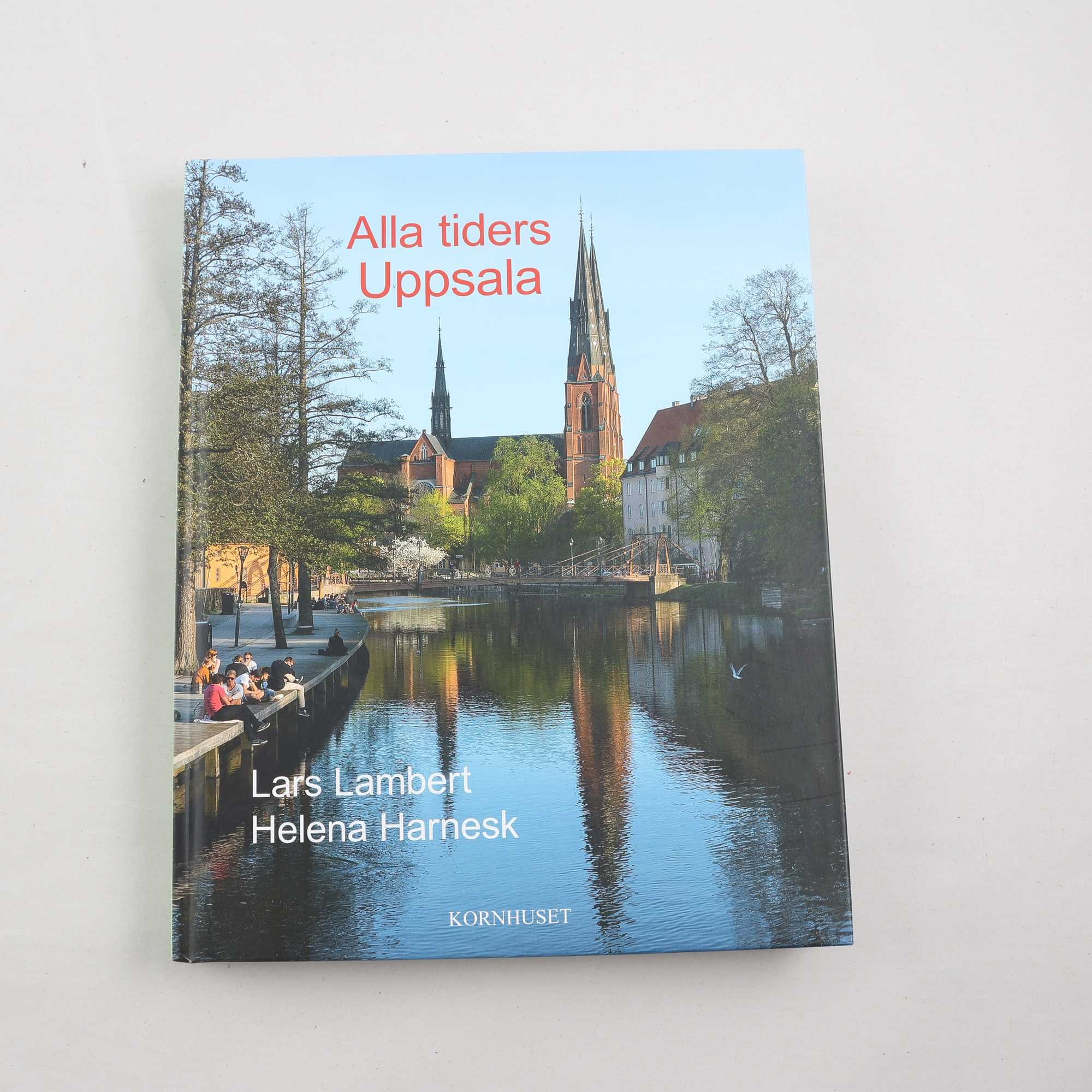 Lars Lambert & Helena Harnesk, Alla tiders Uppsala