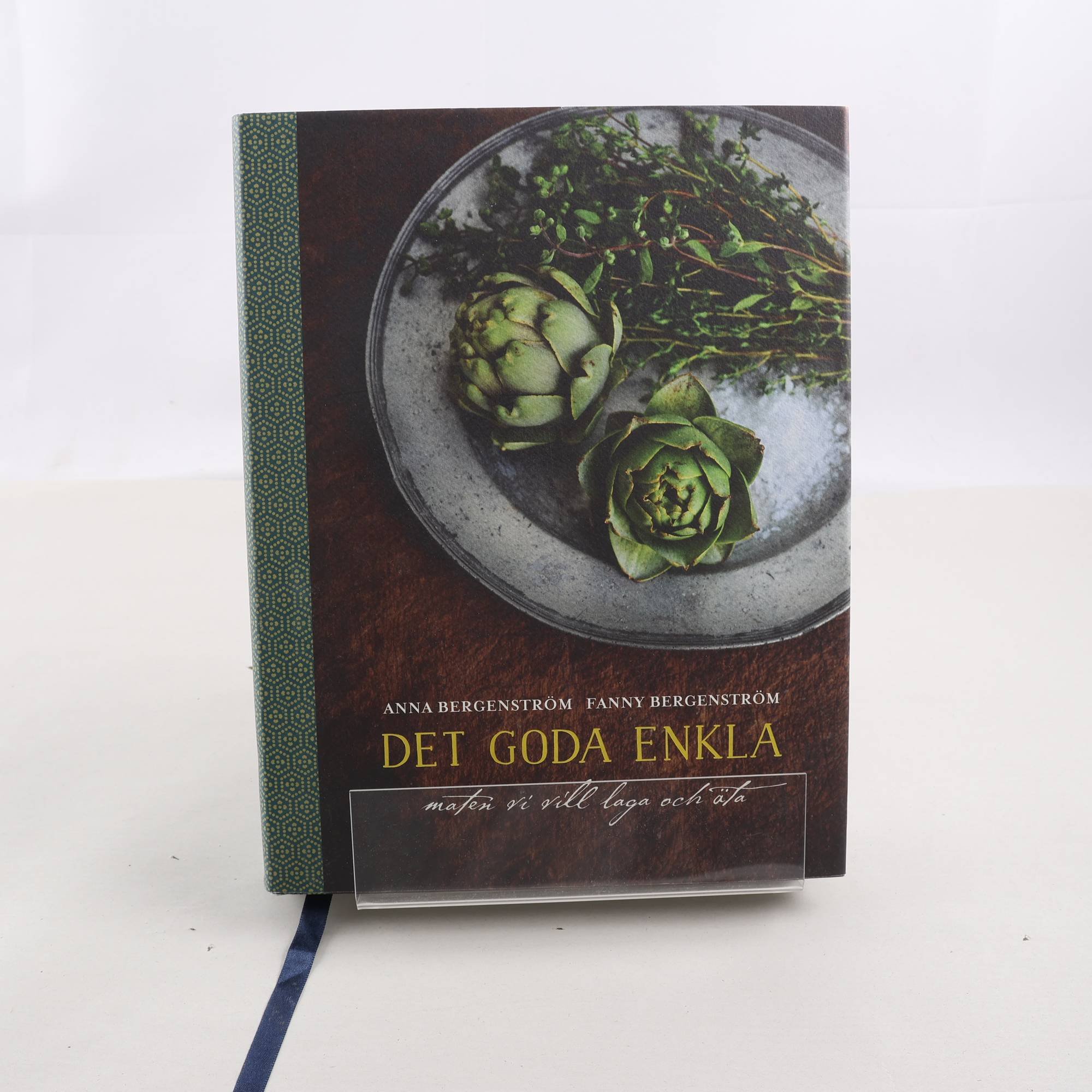 Det goda enkla, Anna Bergenström & Fanny Bergenström