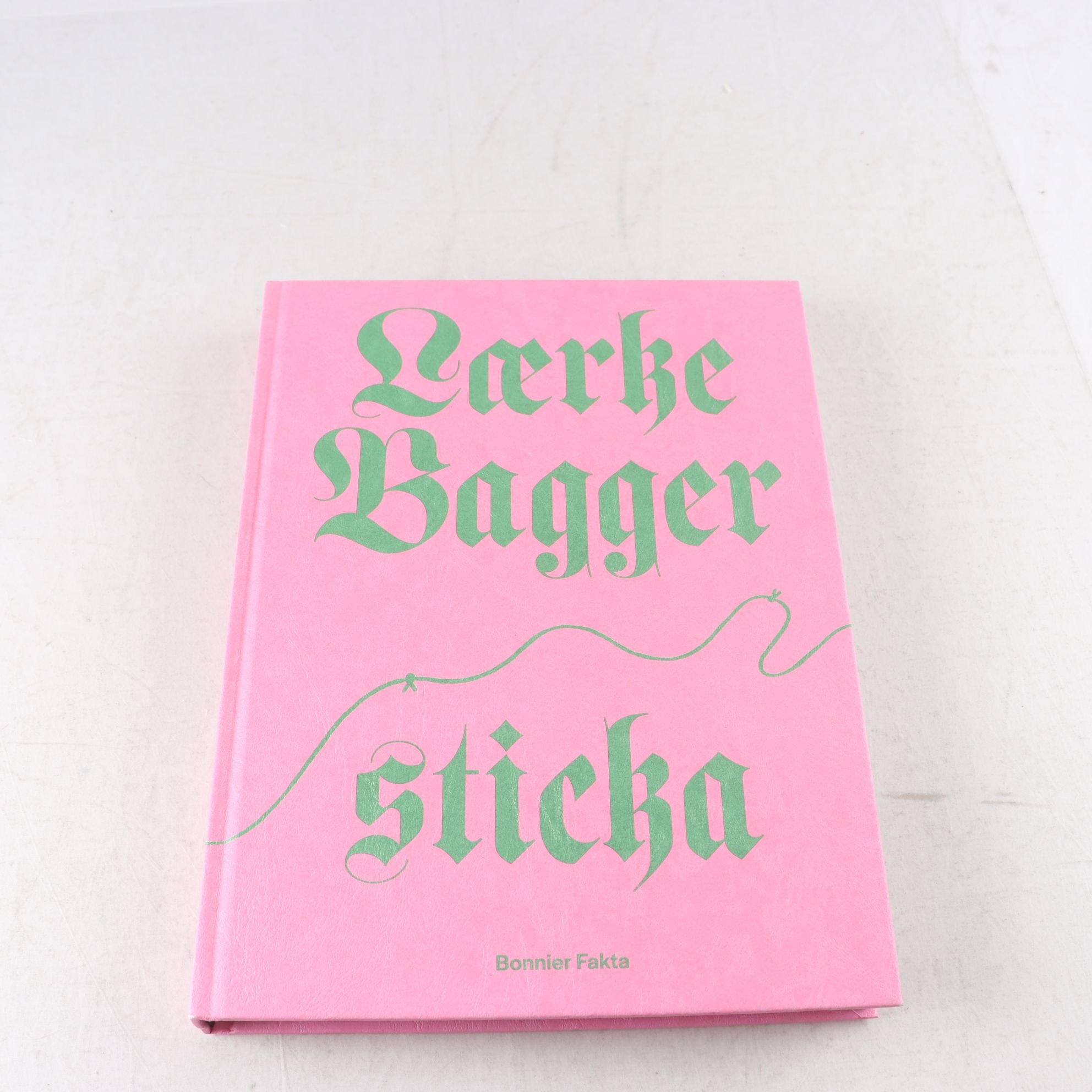Sticka, Lærke Bagger