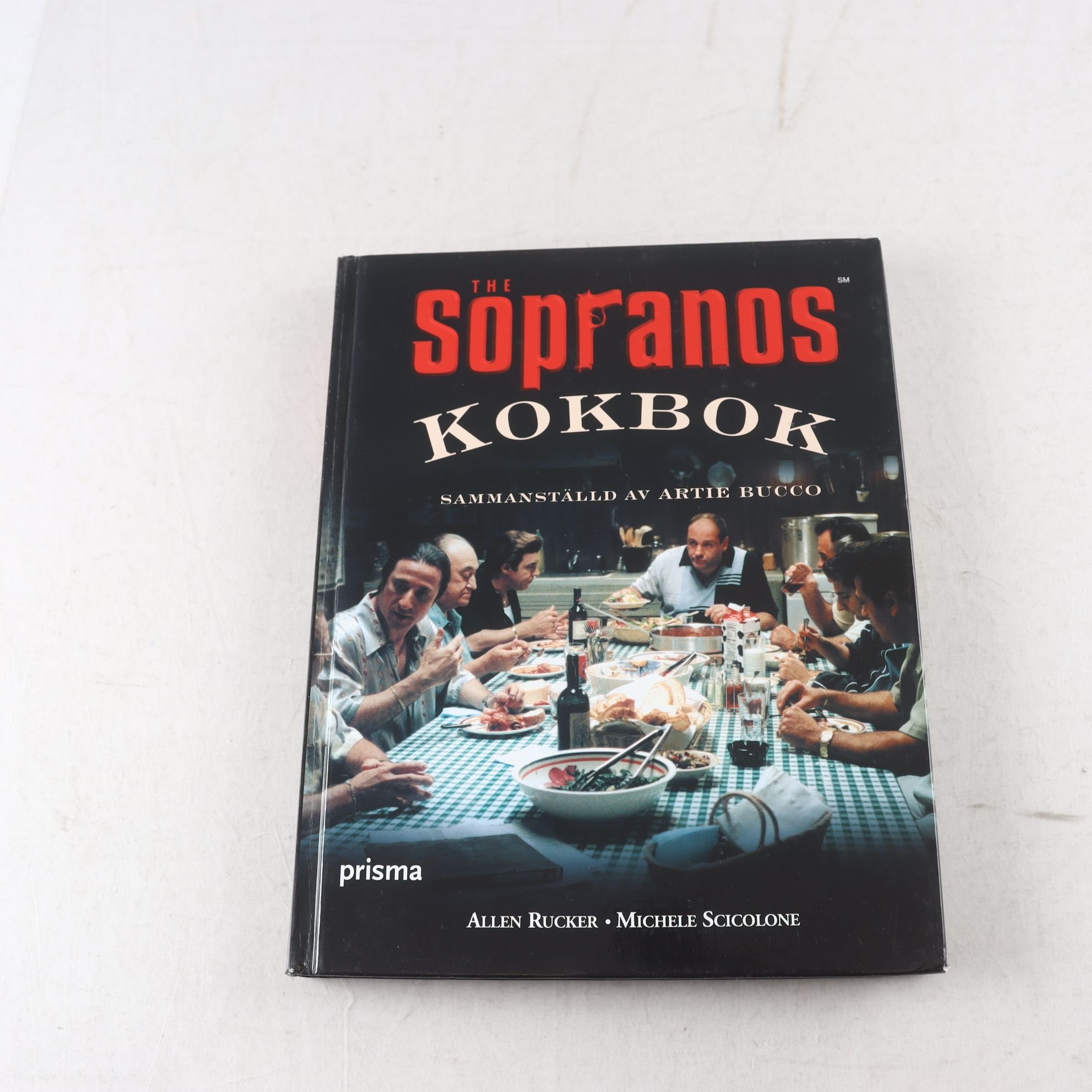 The sopranos kokbok- Allen Rucker & michelle Sciolone